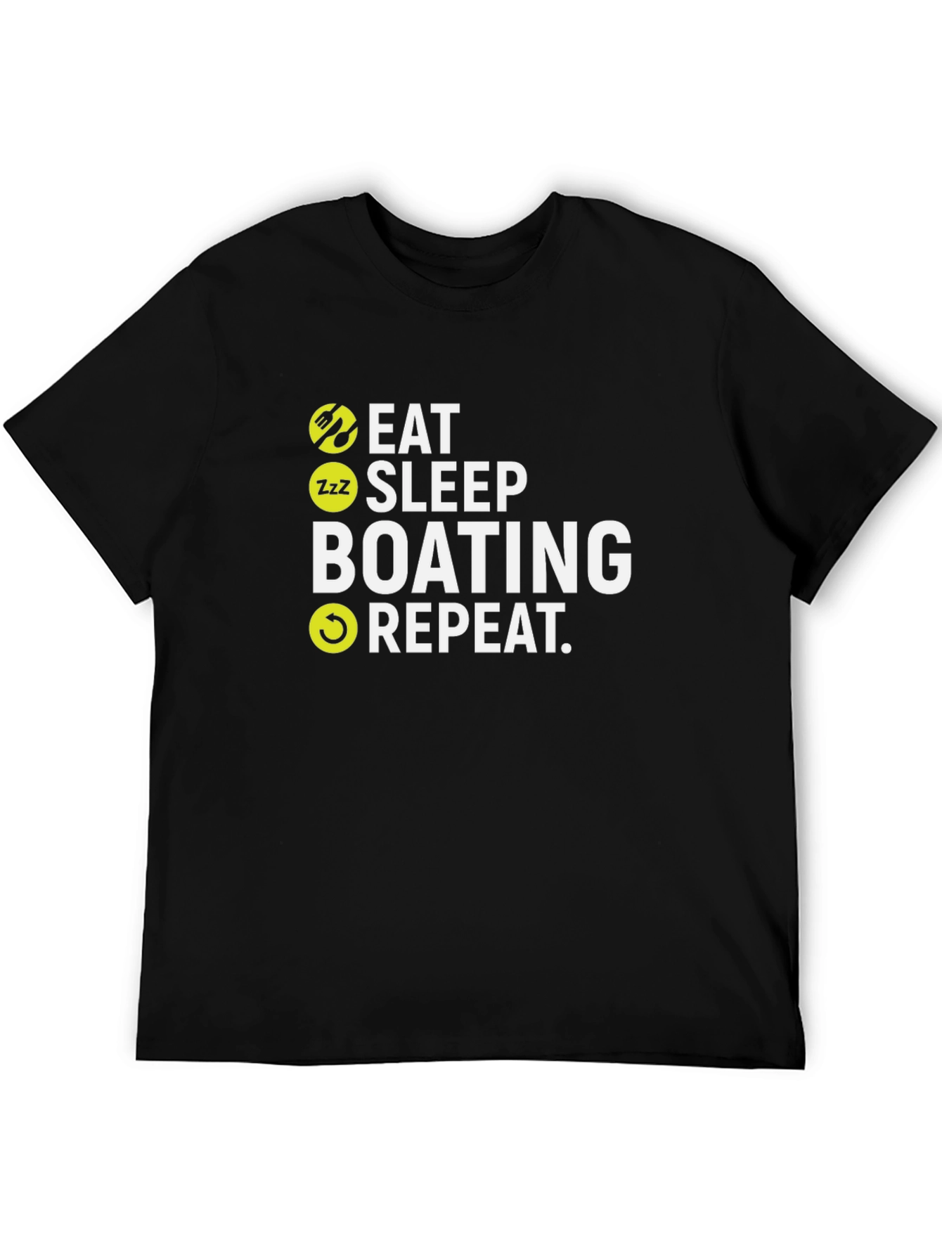 Eat Sleep Boating Repeat Graphic T-Shirt