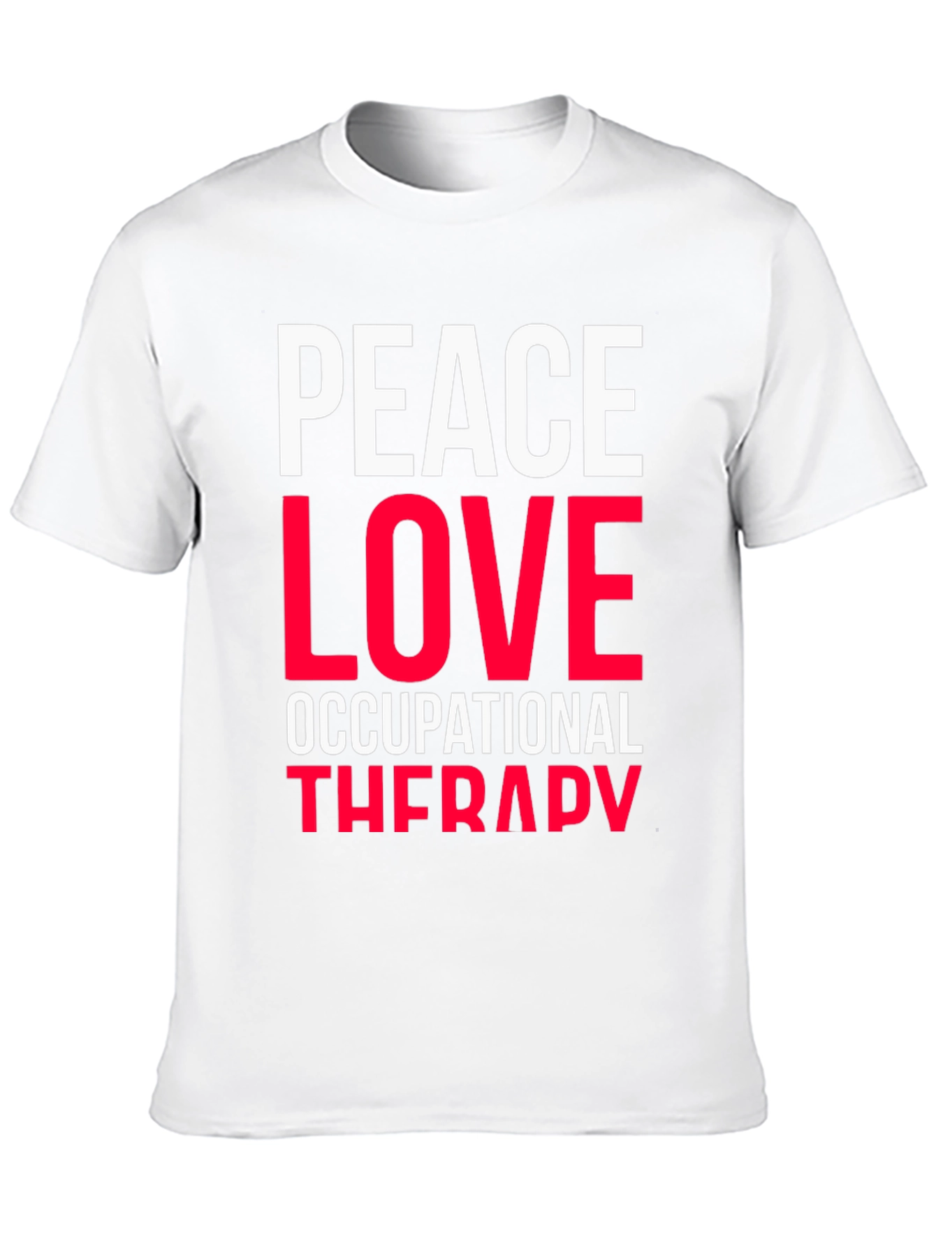 Peace Love Occupational Therapy Graphic Tee
