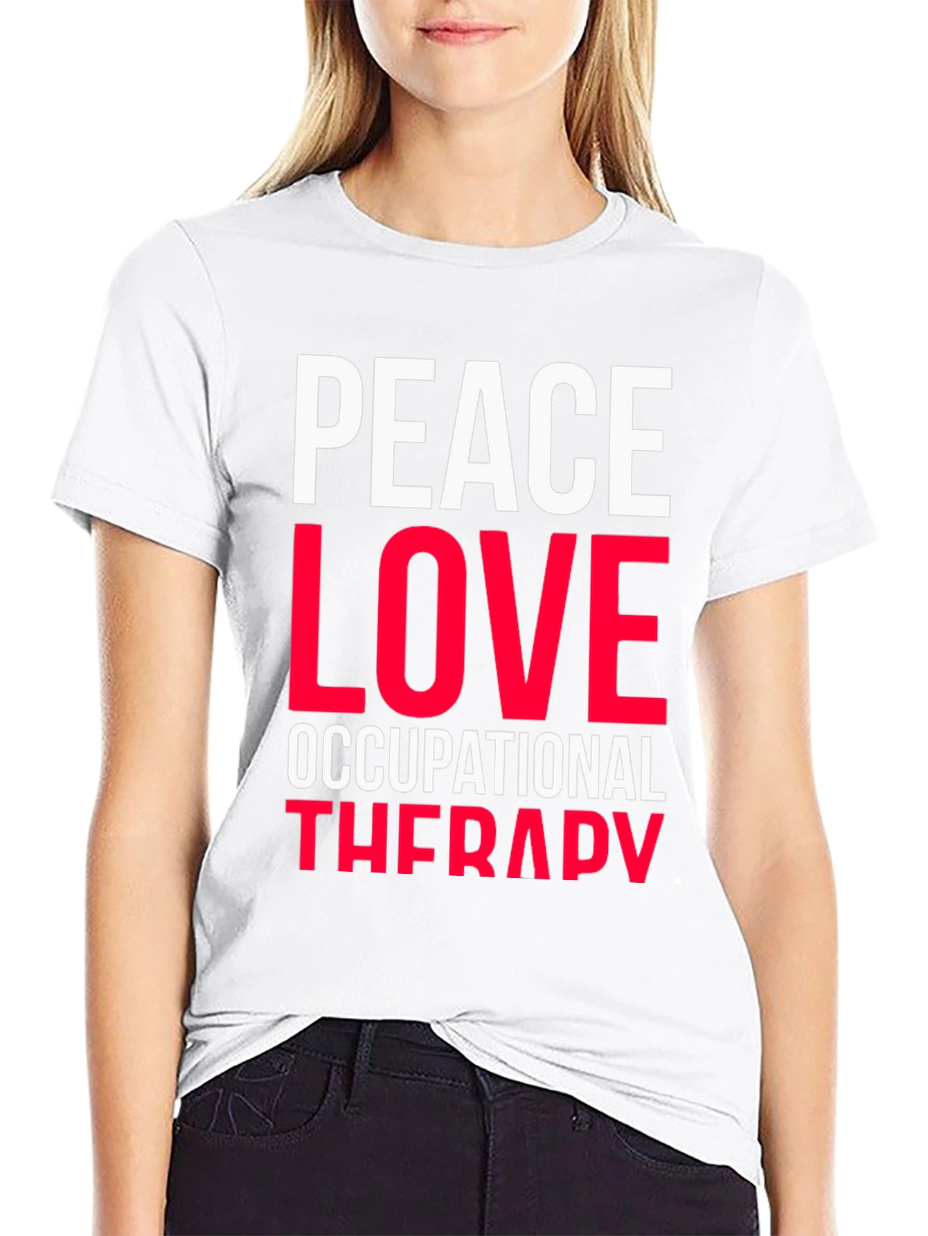 Peace Love Occupational Therapy Graphic Tee