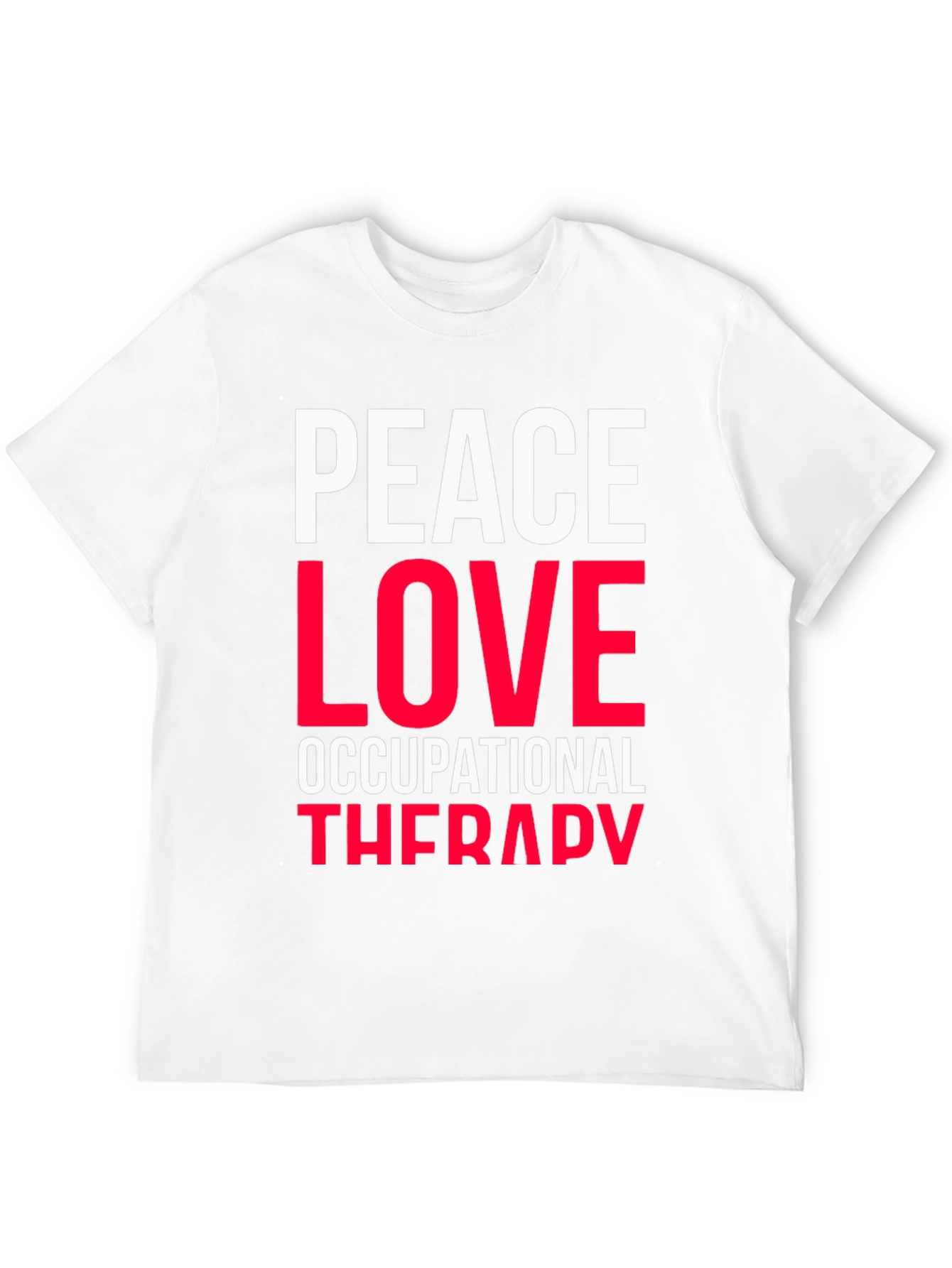 Peace Love Occupational Therapy Graphic Tee