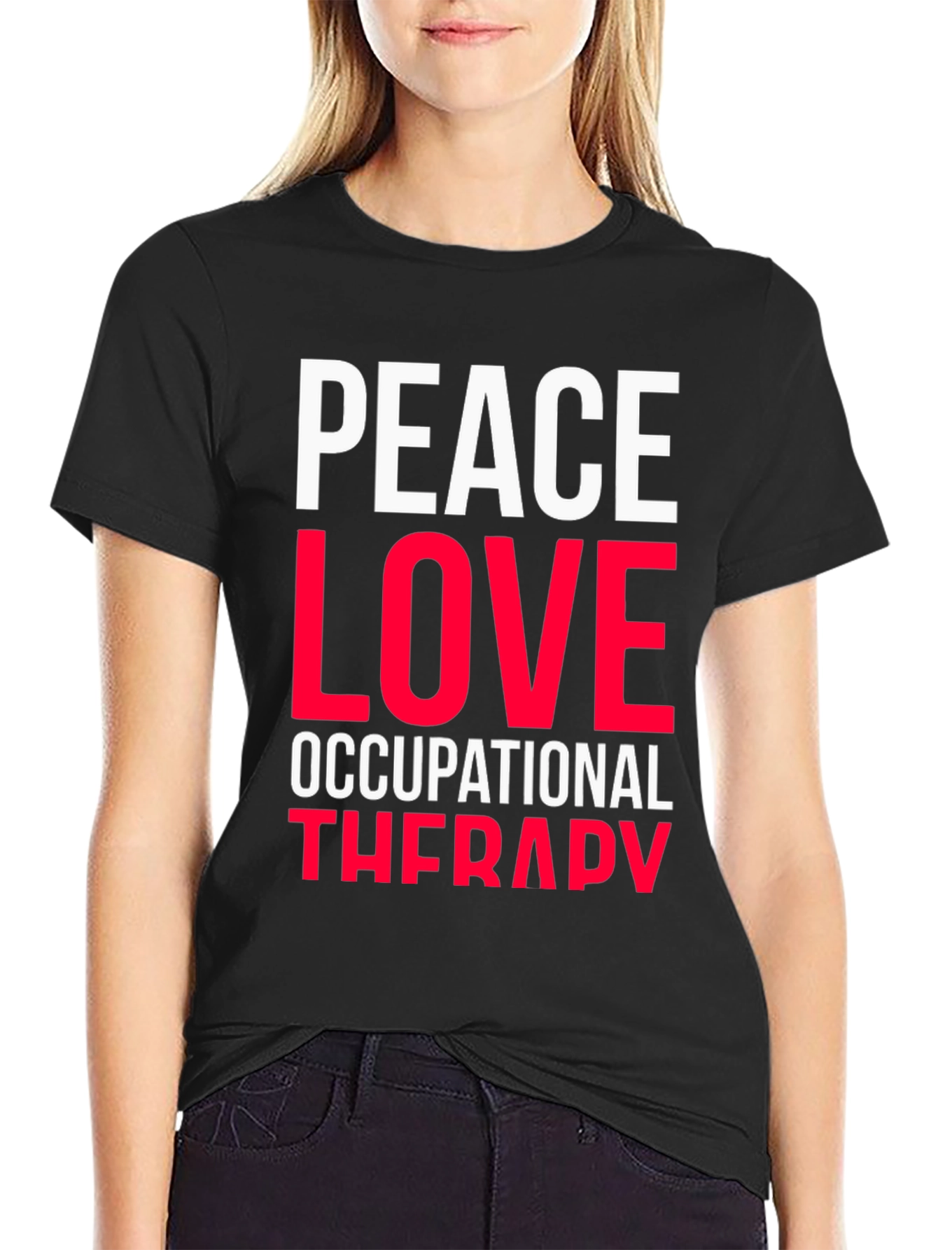 Peace Love Occupational Therapy Graphic Tee