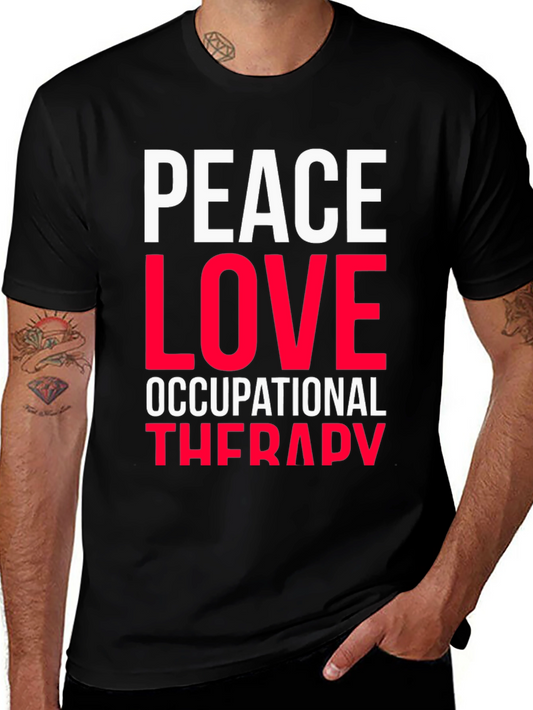 Peace Love Occupational Therapy Graphic Tee