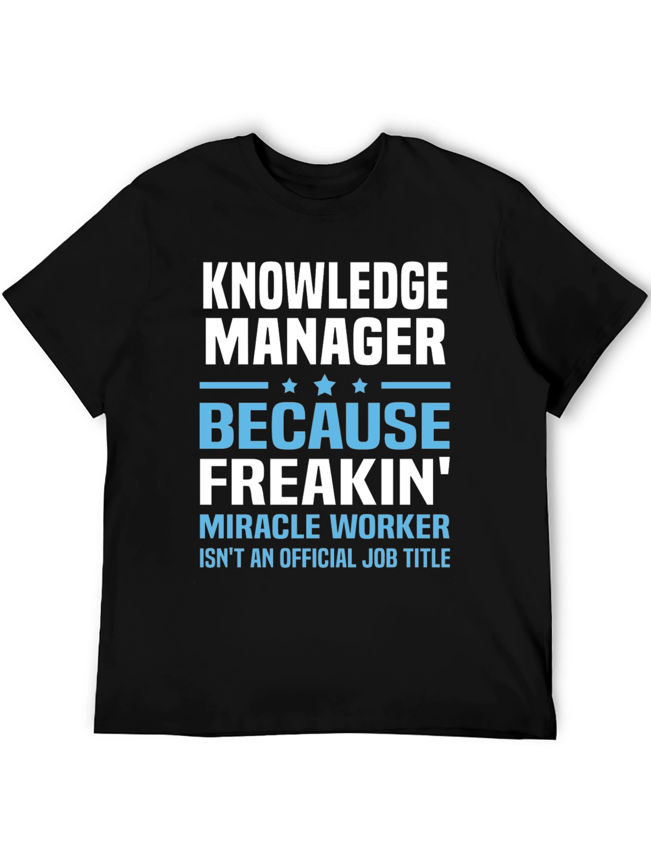 Knowledge Manager Funny Graphic T-Shirt