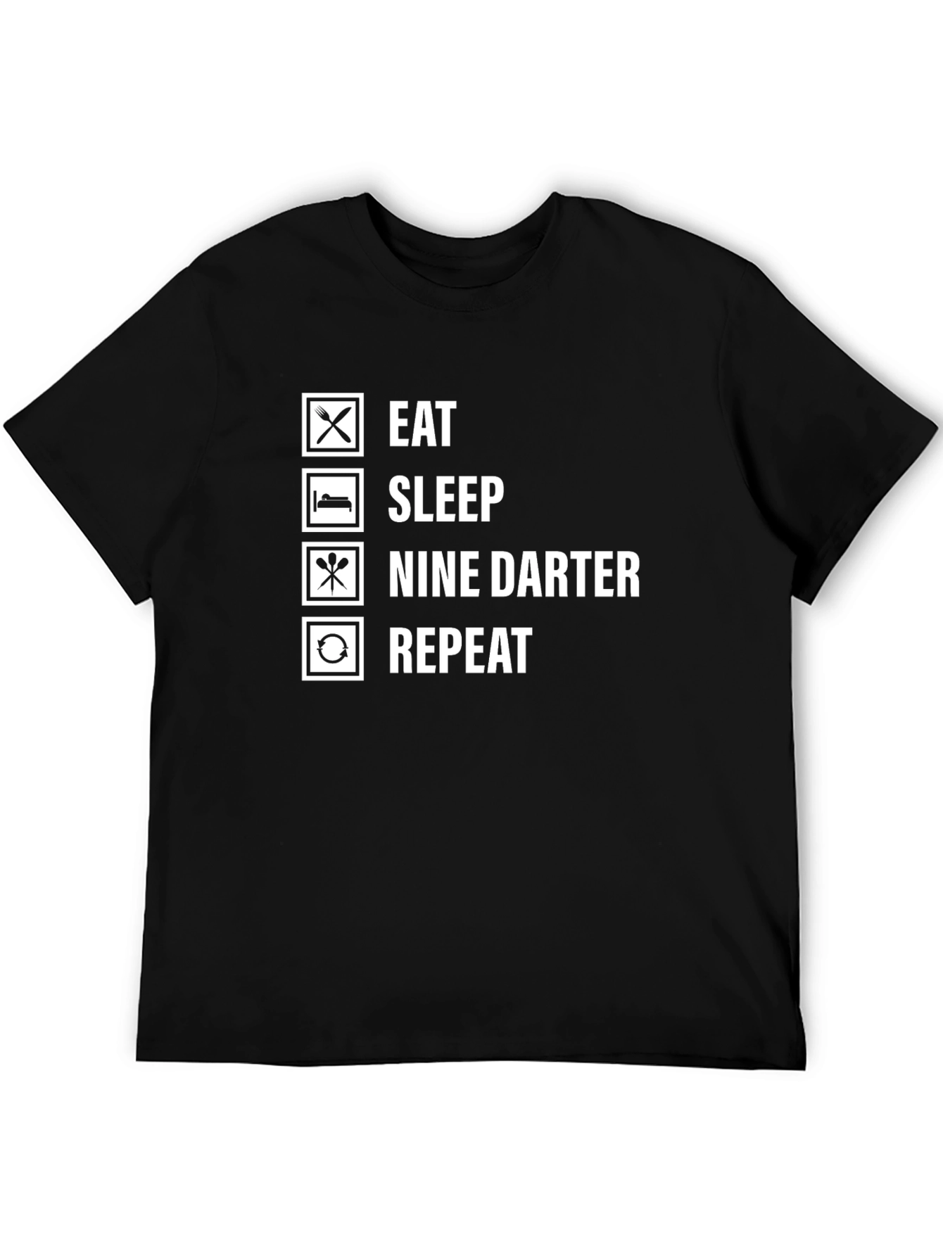 Eat Sleep Nine Darter Repeat Black T-Shirt