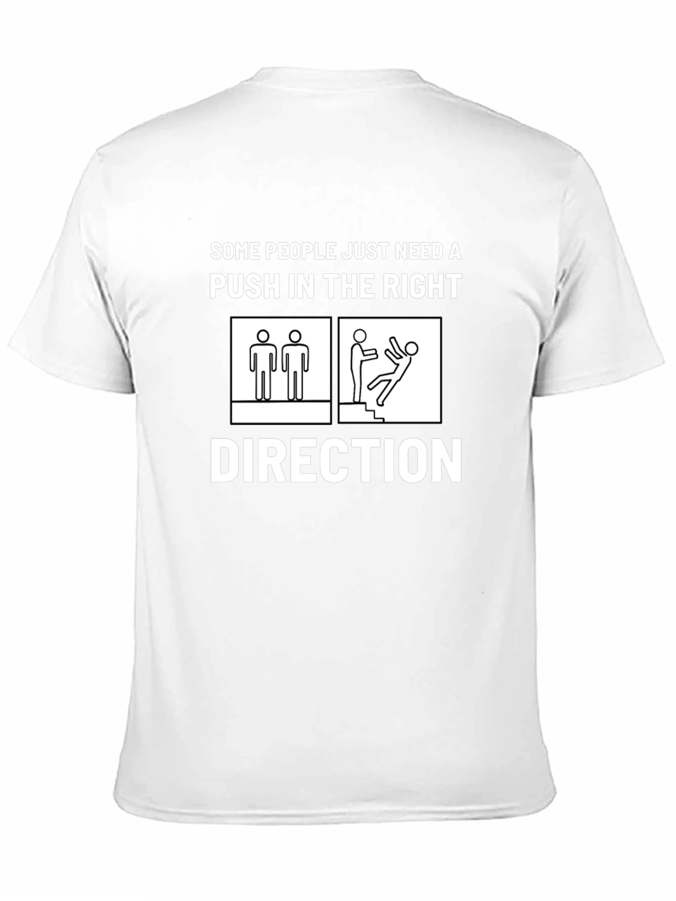 Push in the Right Direction T-Shirt