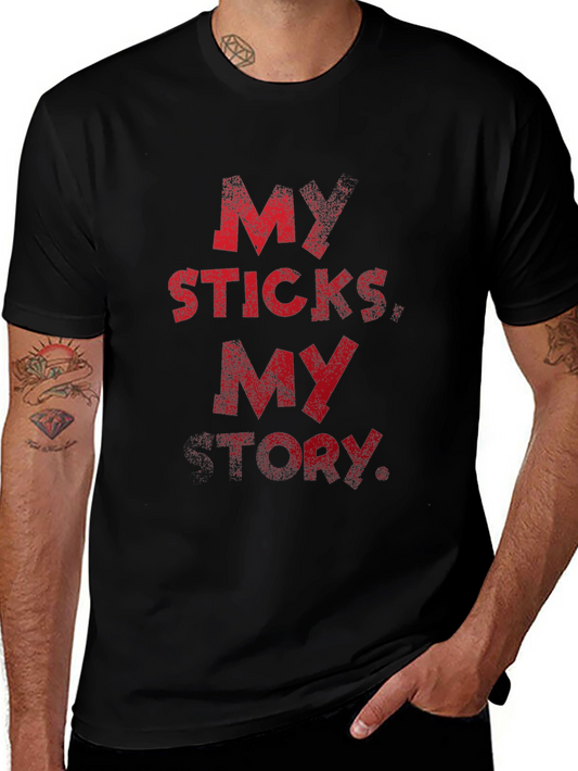 My Sticks My Story Graphic Tee - Black Cotton T-Shirt