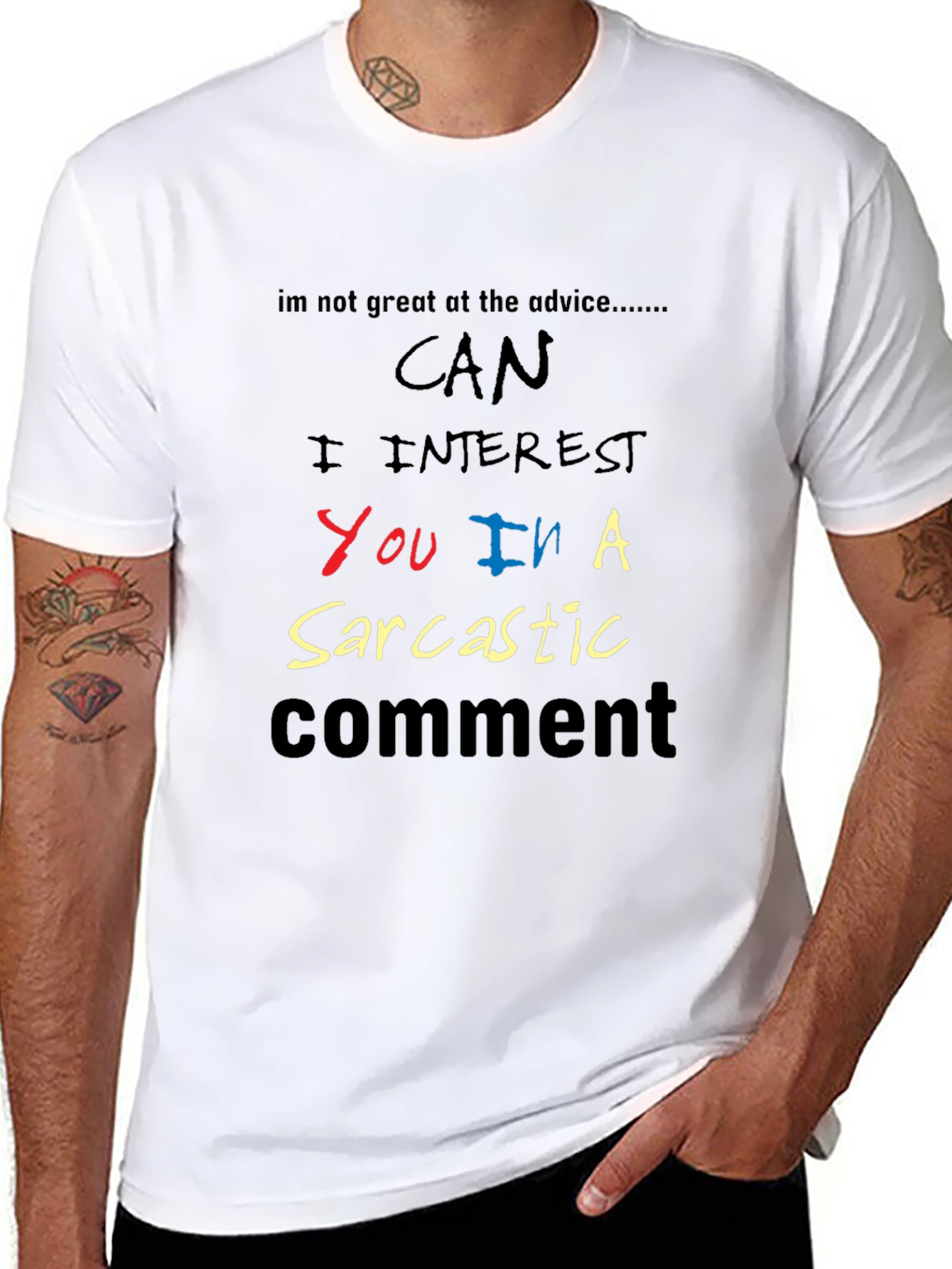 Sarcastic Comment Graphic Tee