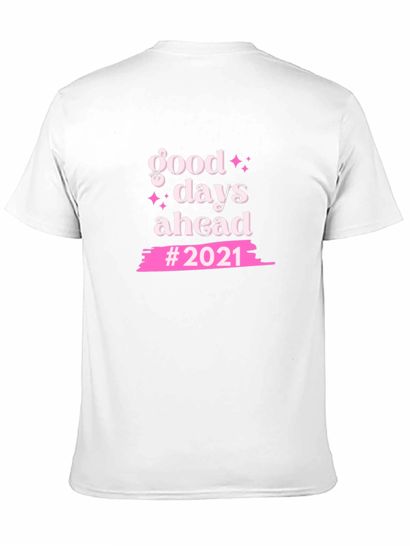 Good Days Ahead T-Shirt - Stylish Graphic Tee