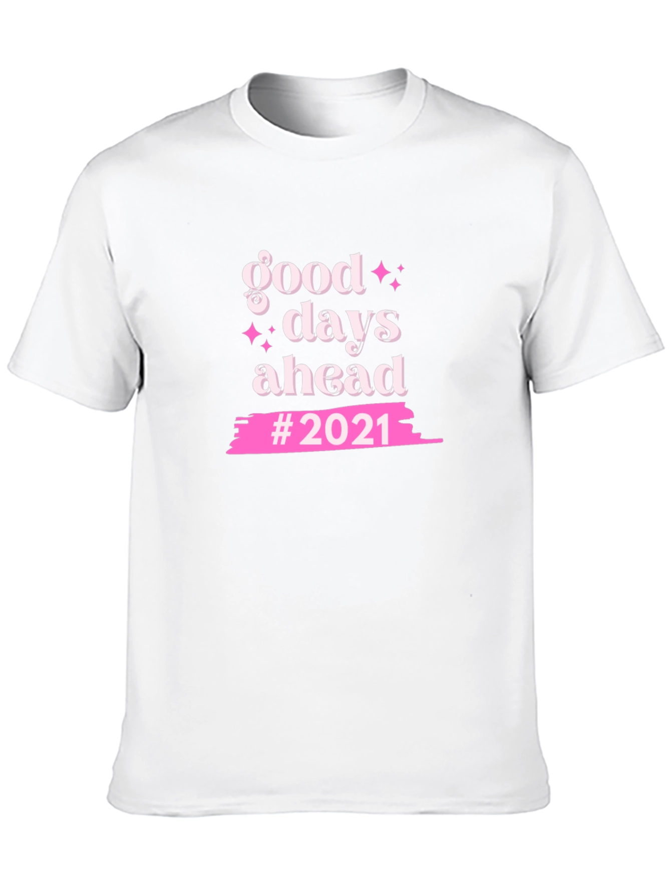 Good Days Ahead T-Shirt - Stylish Graphic Tee