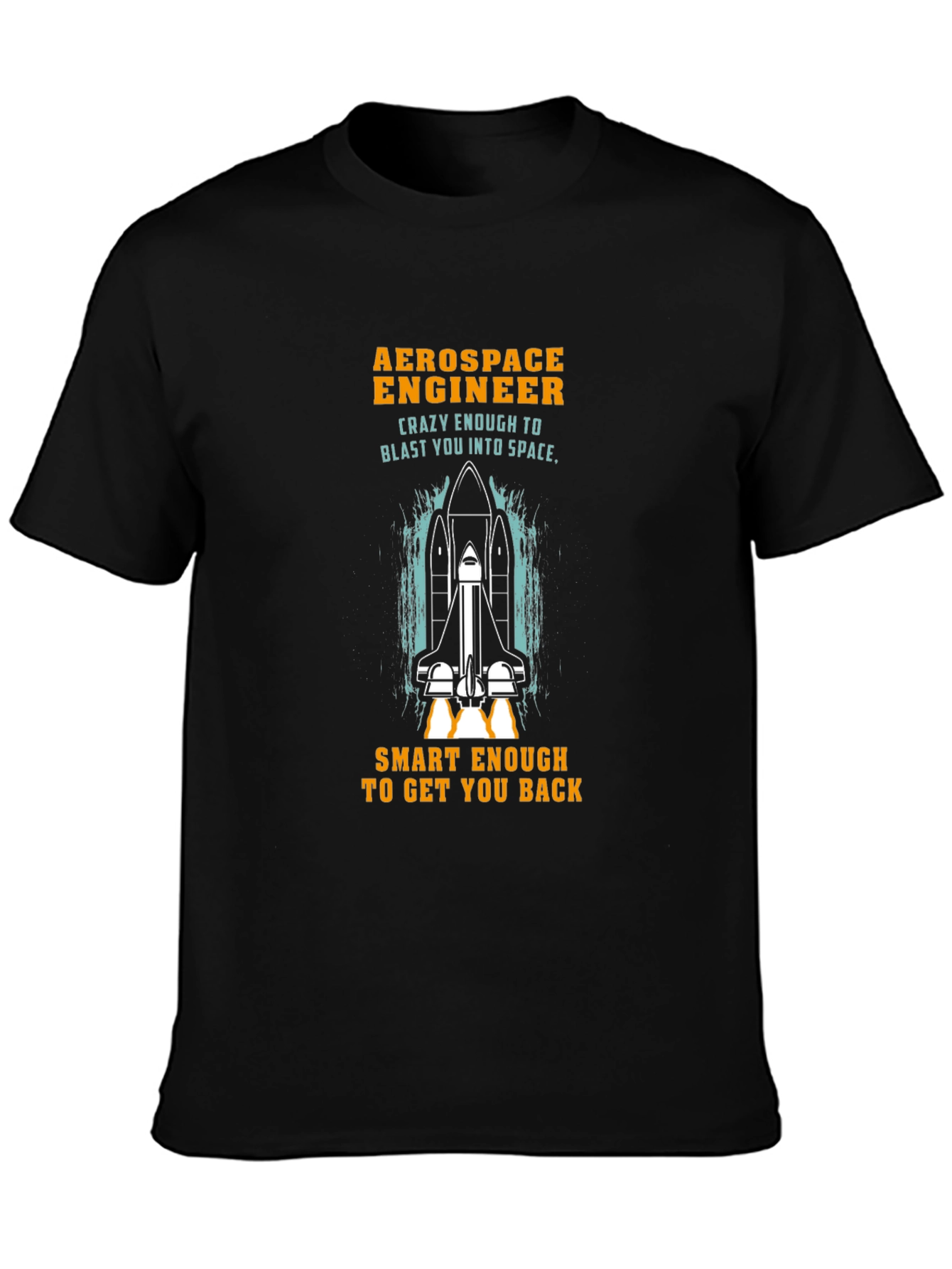 Aerospace Engineer Space Shuttle T-Shirt