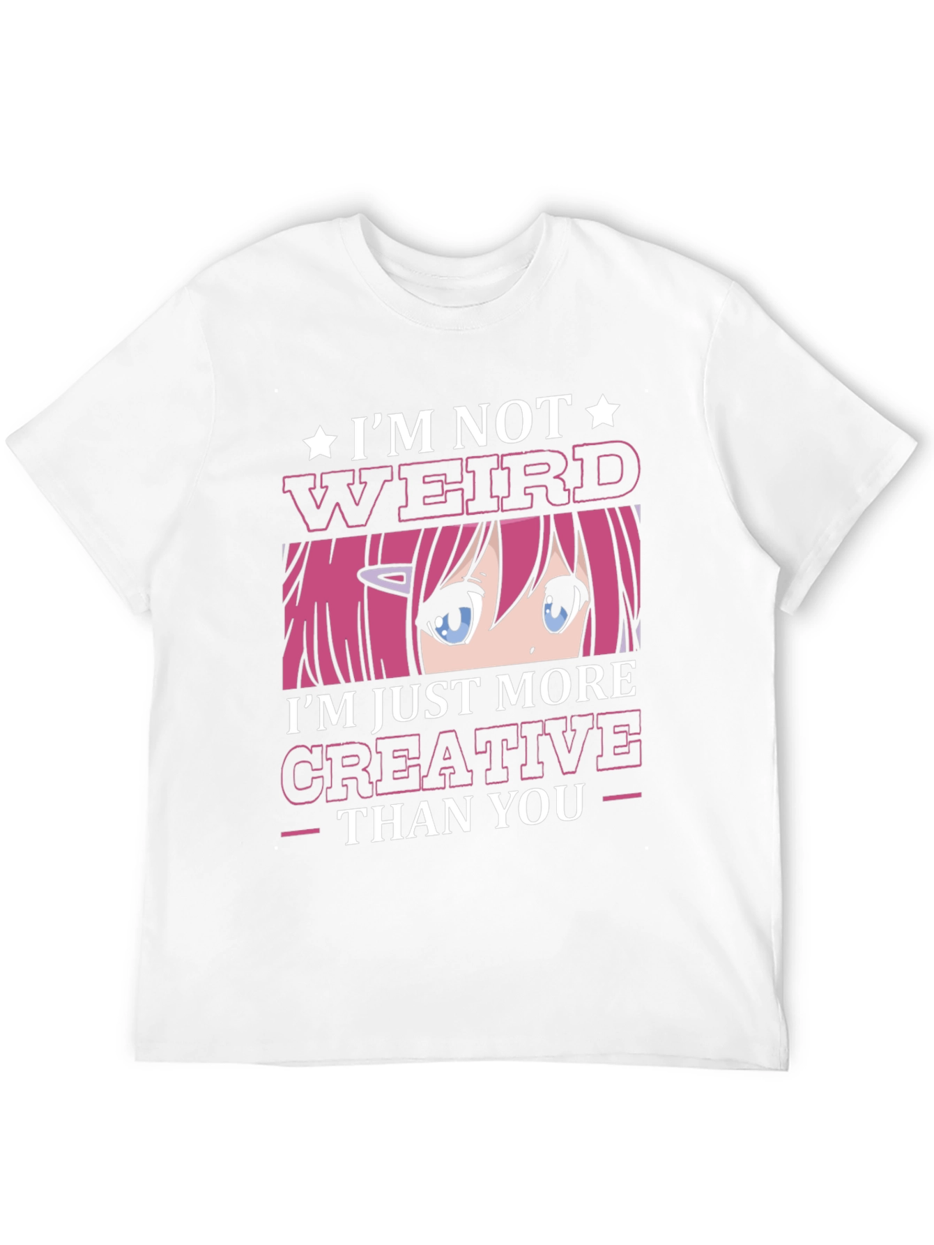 Im Not Weird Creative Anime T-Shirt