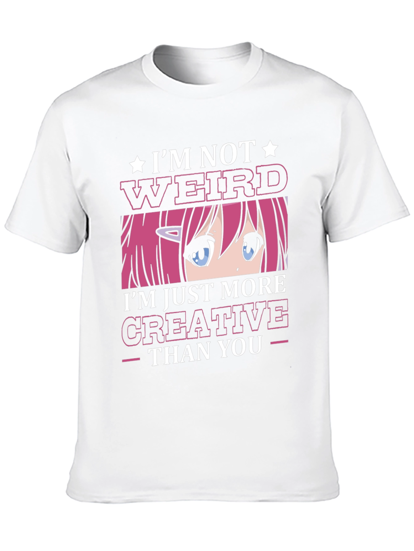 Im Not Weird Creative Anime T-Shirt