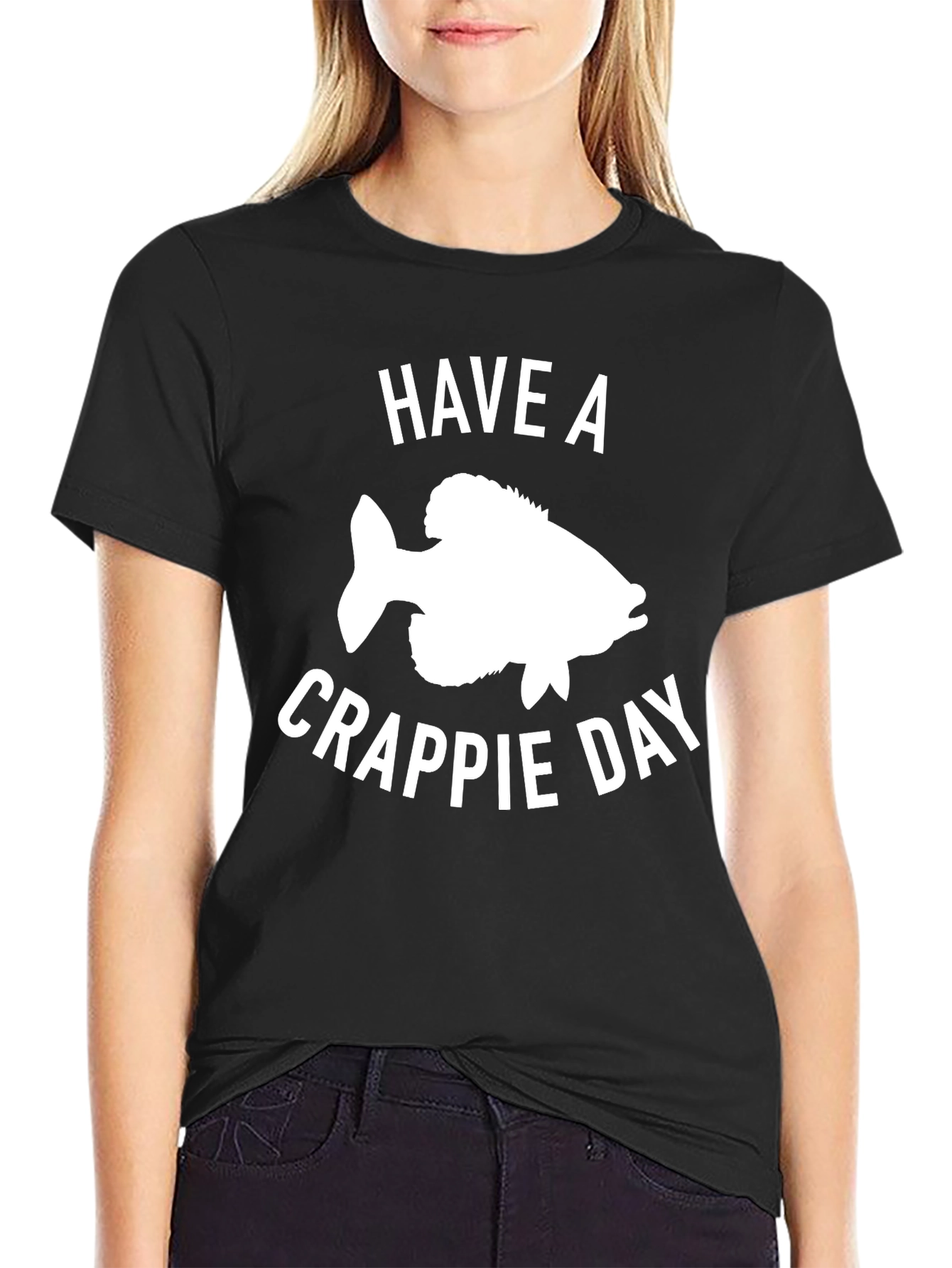 Have a Crappie Day T-Shirt - Fishing Graphic Tee