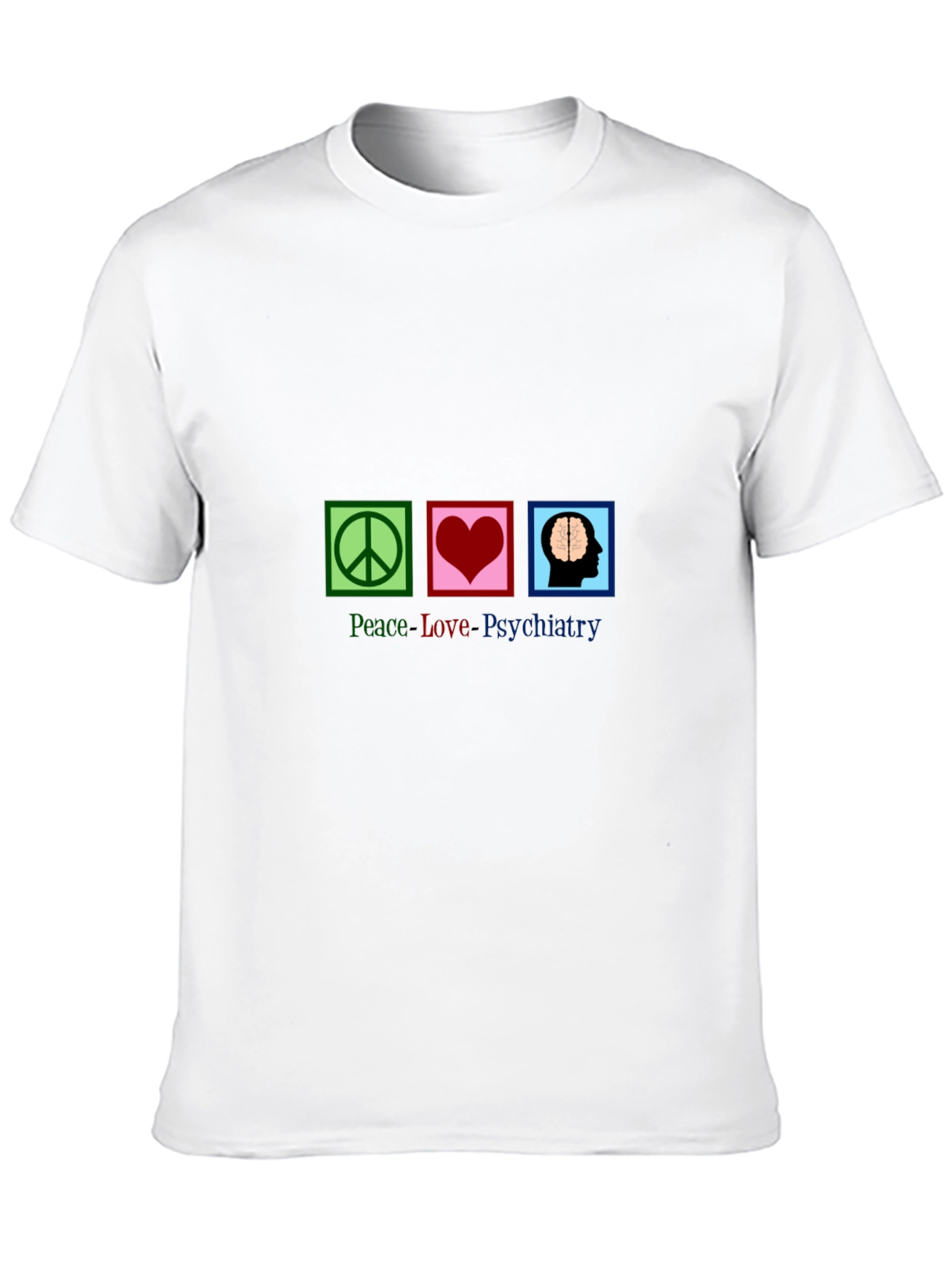 Peace Love Psychiatry Graphic T-Shirt