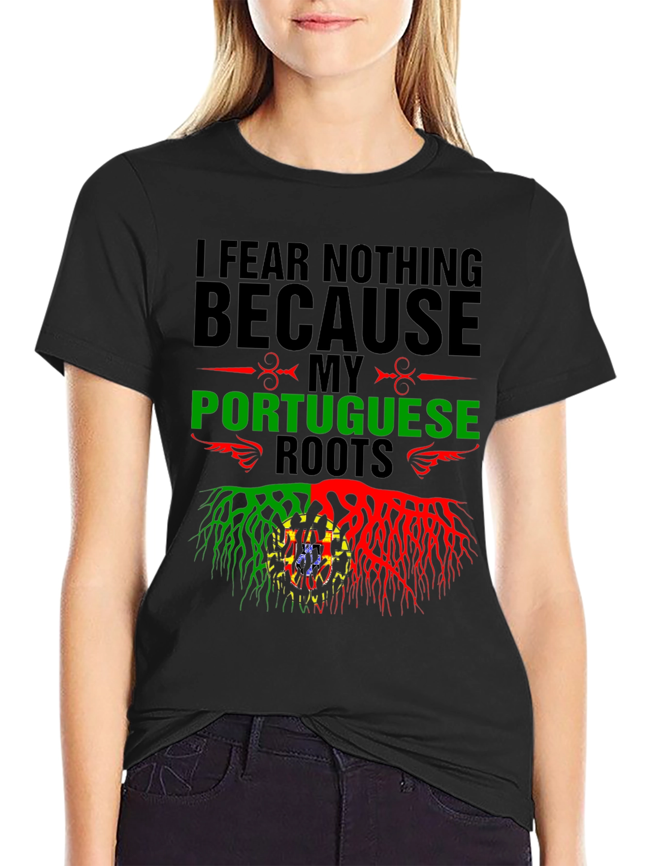Portuguese Roots T-Shirt - I Fear Nothing