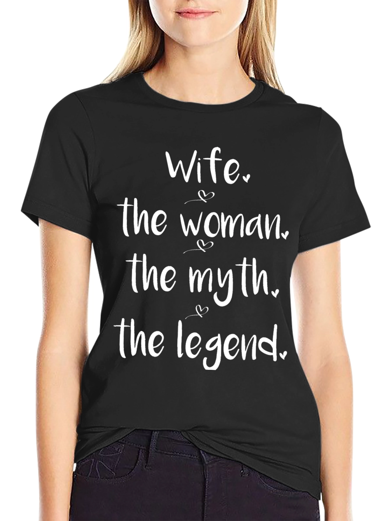 Wife The Woman The Myth The Legend T-Shirt