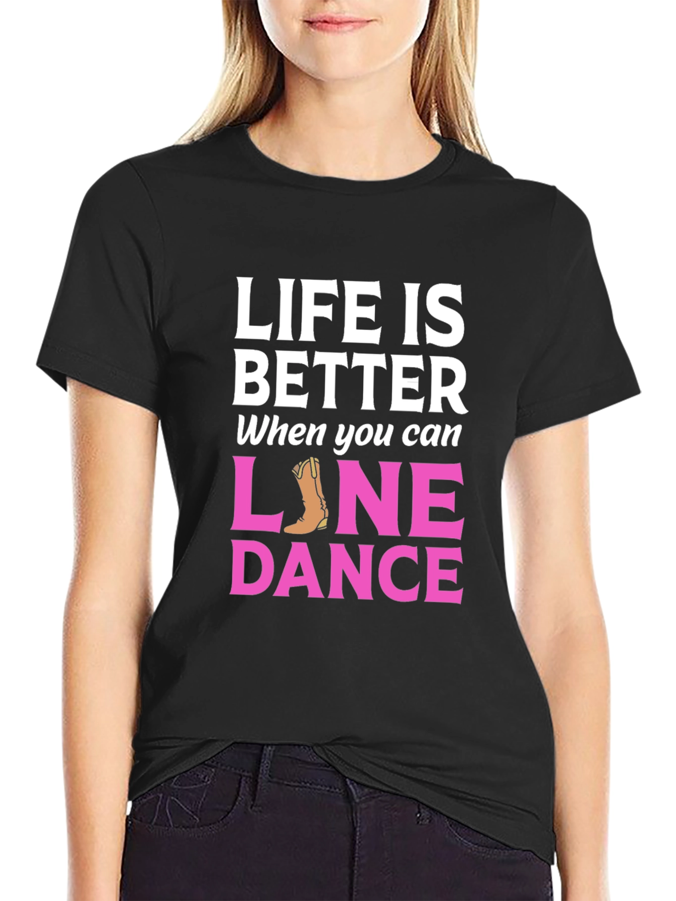Life is Better Line Dance T-Shirt