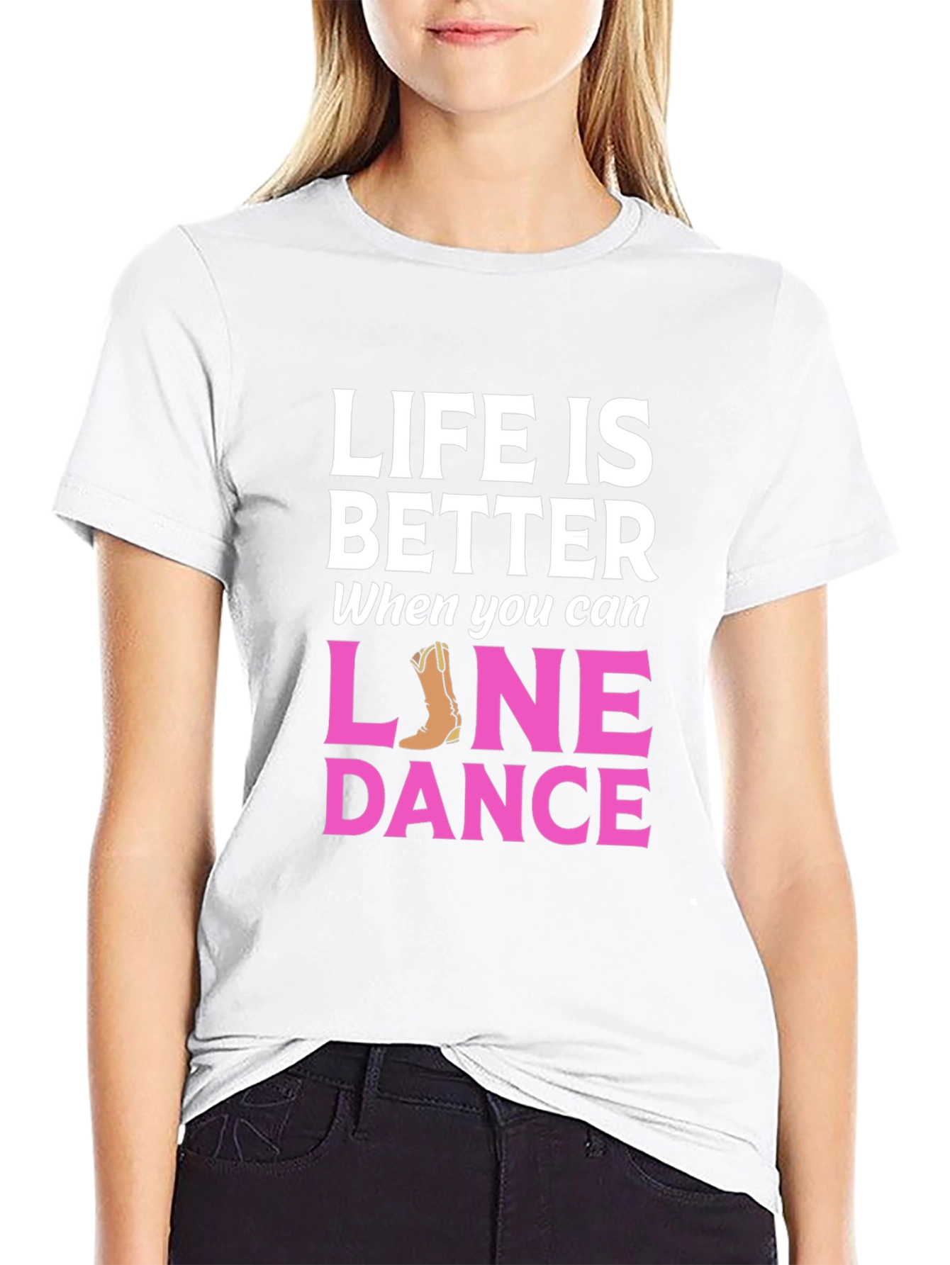 Life is Better Line Dance T-Shirt