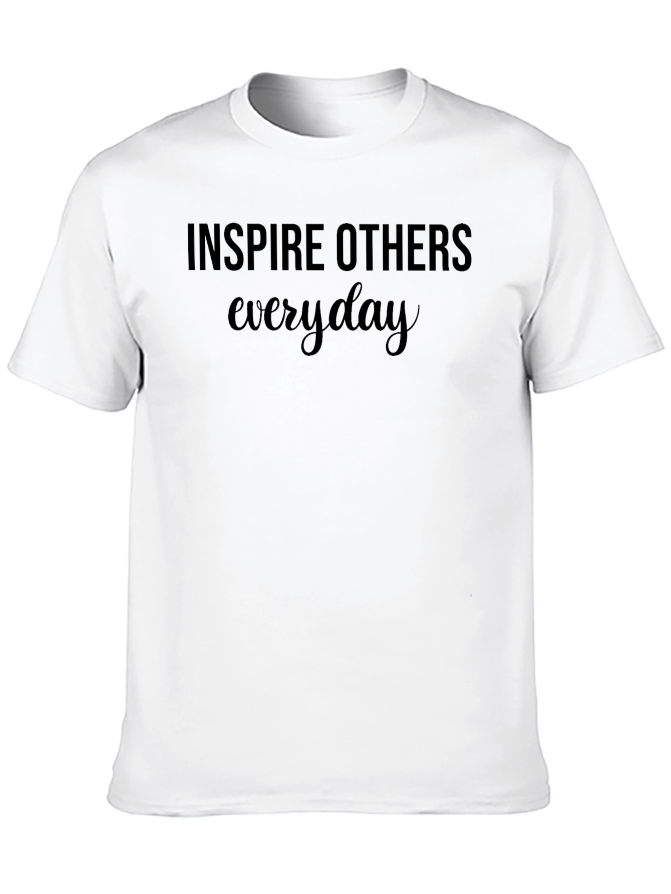 Inspire Others Everyday Black T-Shirt