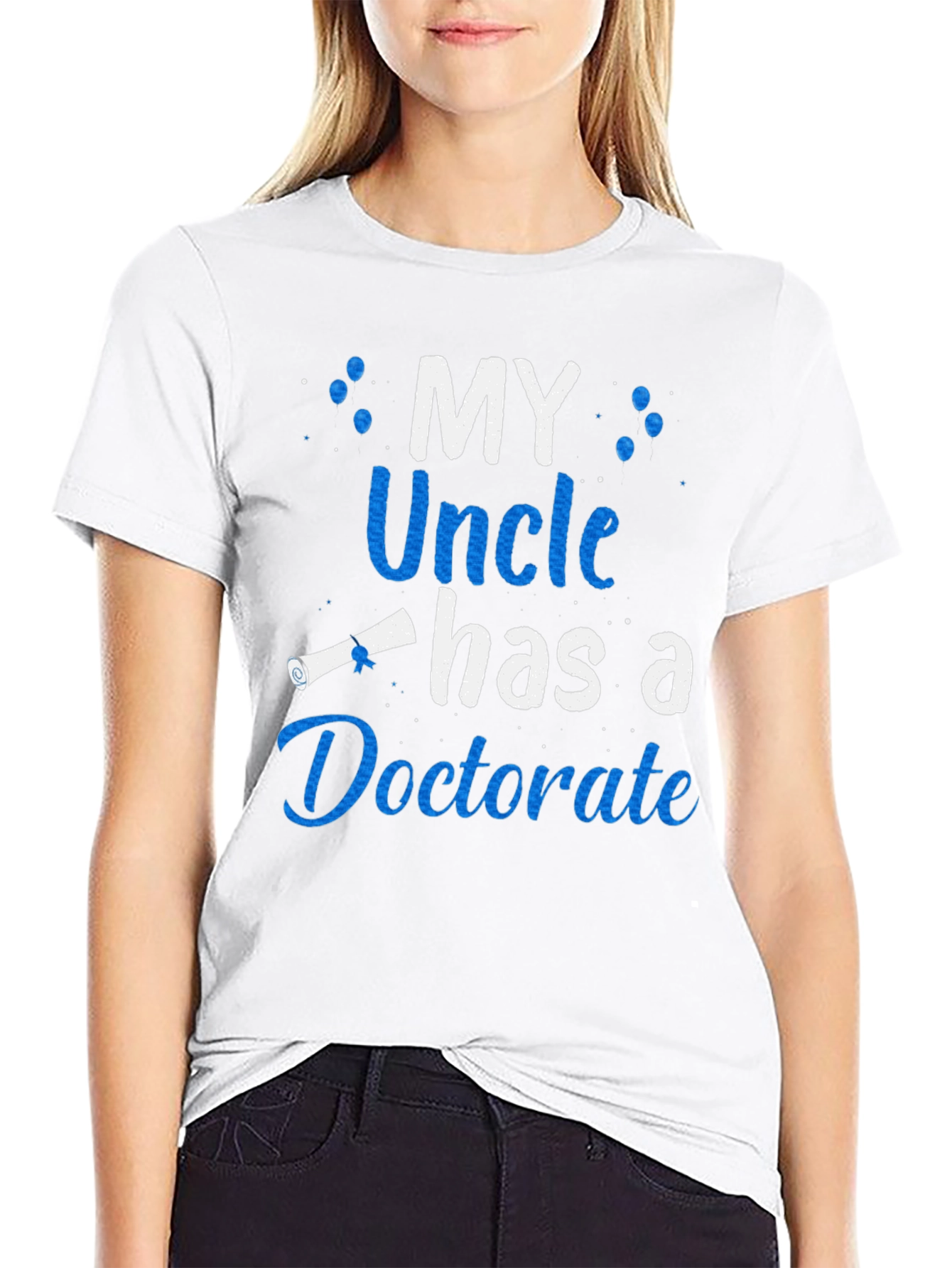 My Uncle Has a Doctorate T-Shirt