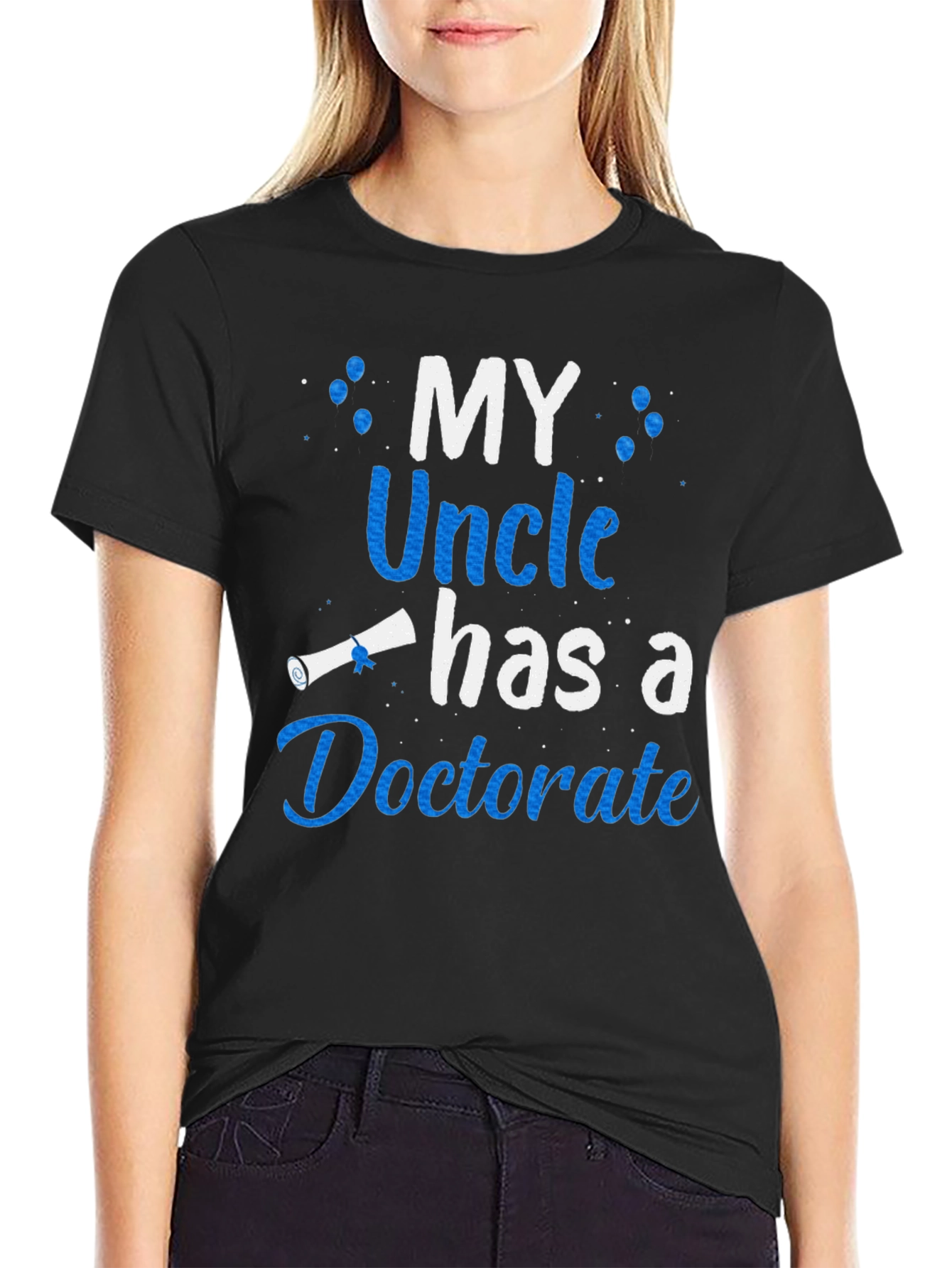My Uncle Has a Doctorate T-Shirt