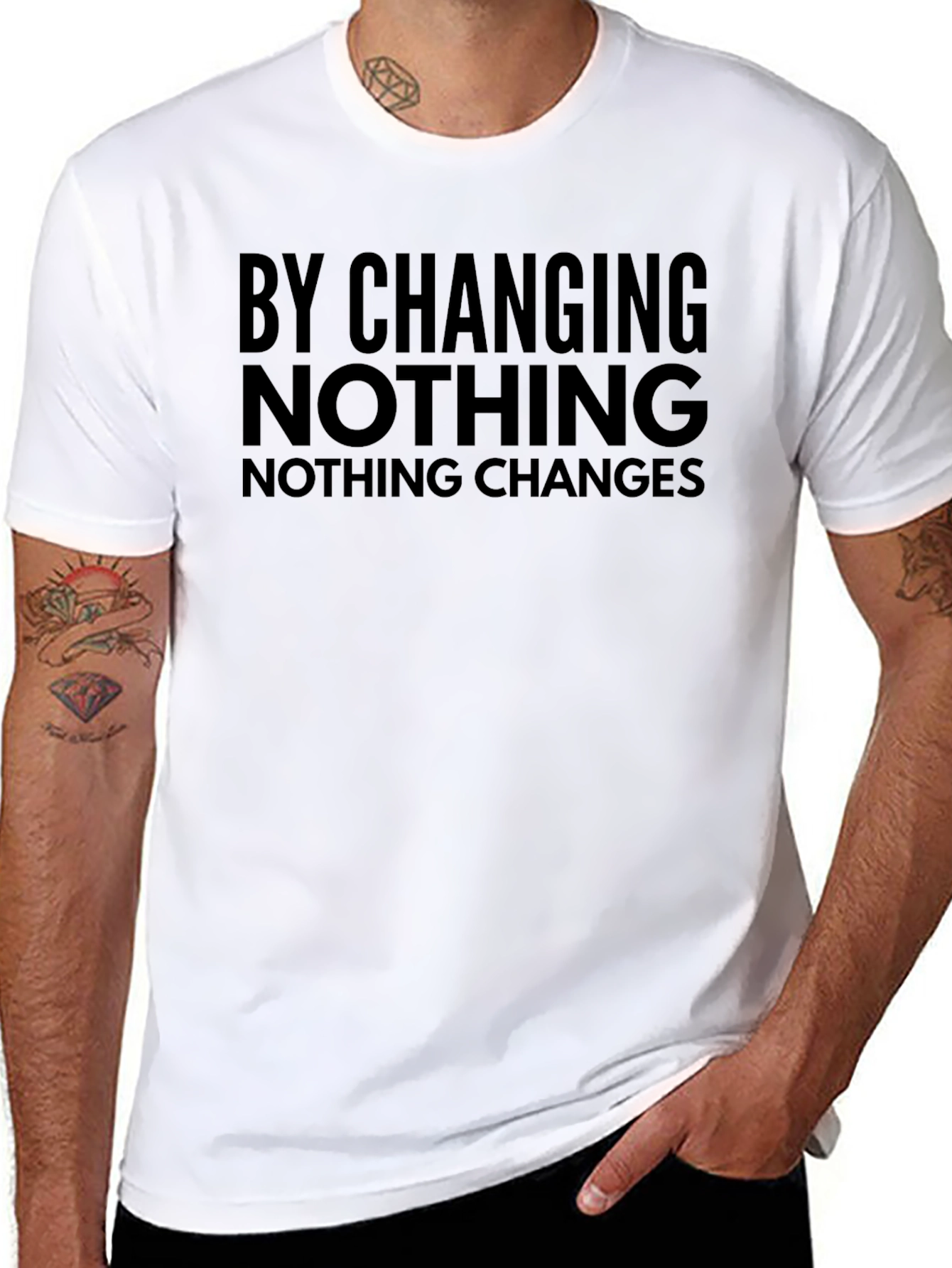By Changing Nothing T-Shirt