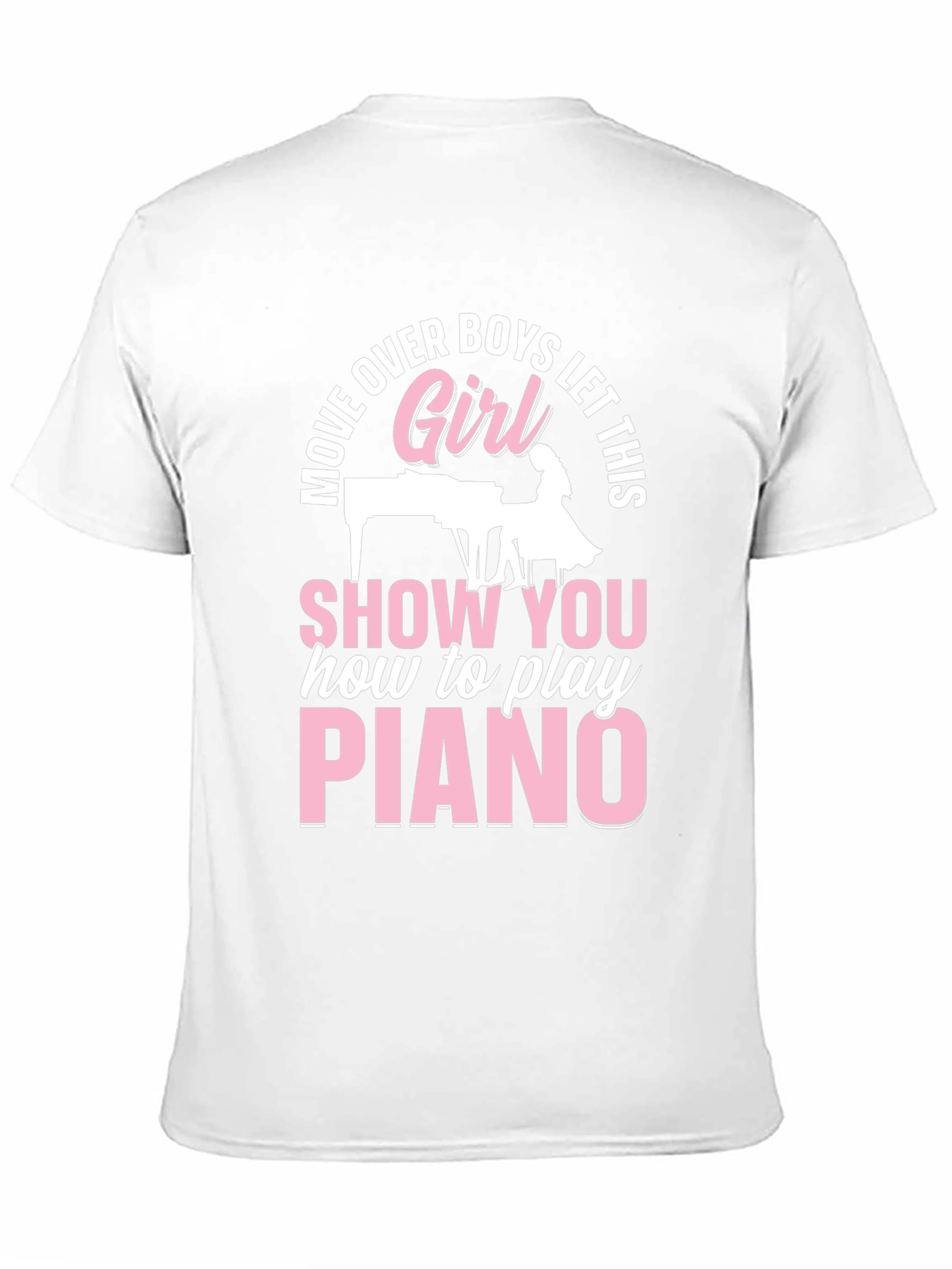 Move Over Boys Girl Piano T-Shirt