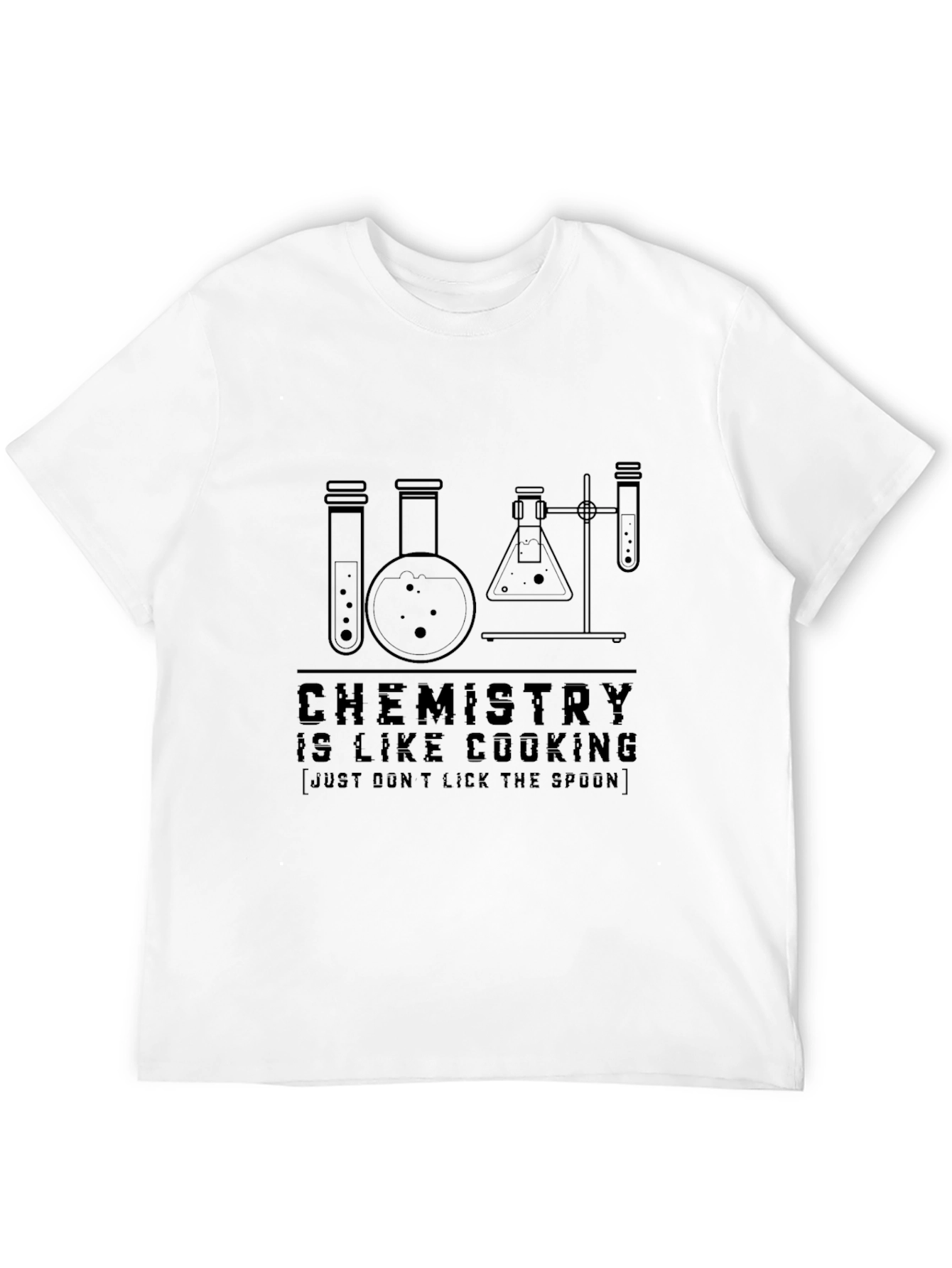 Chemistry is Like Cooking Funny T-Shirt