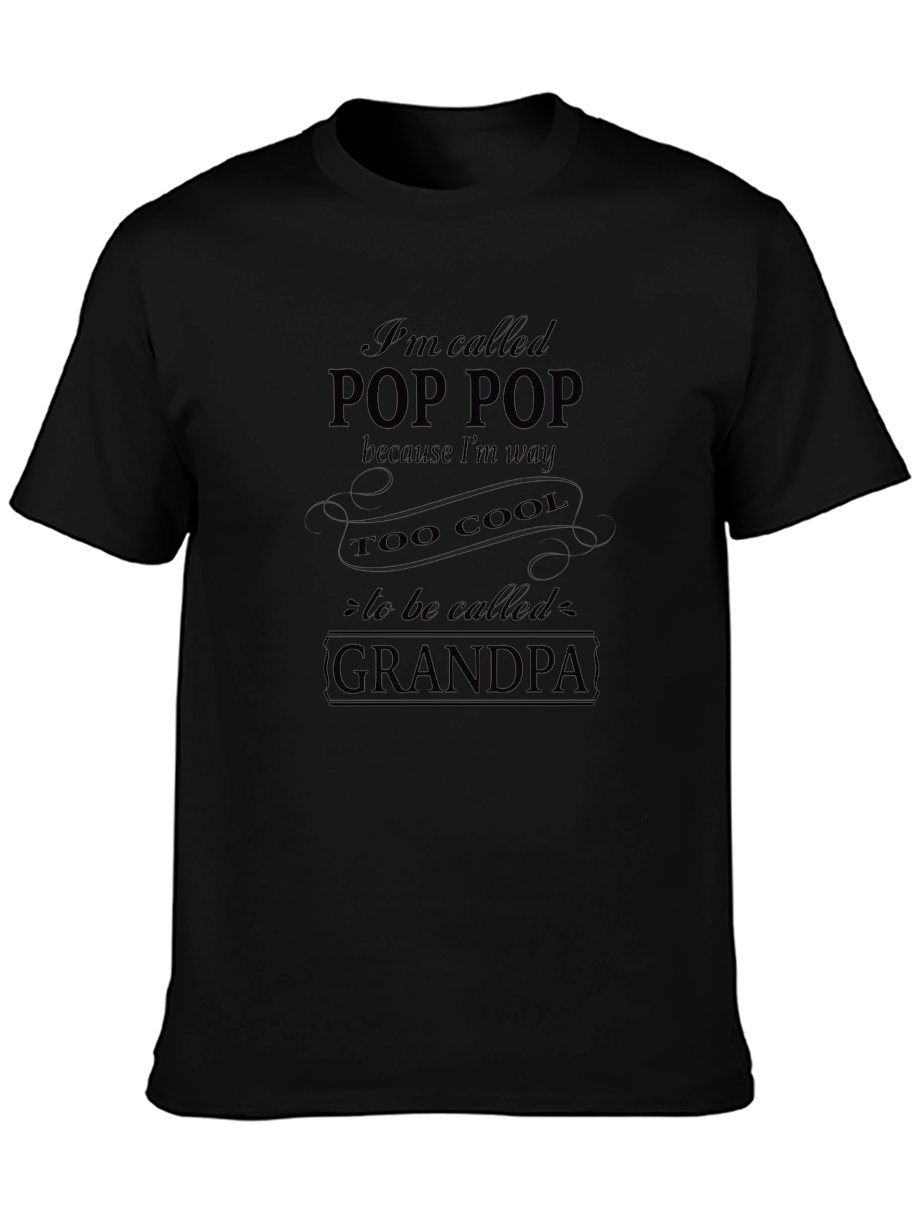 Pop Pop Too Cool Grandpa Funny T-Shirt