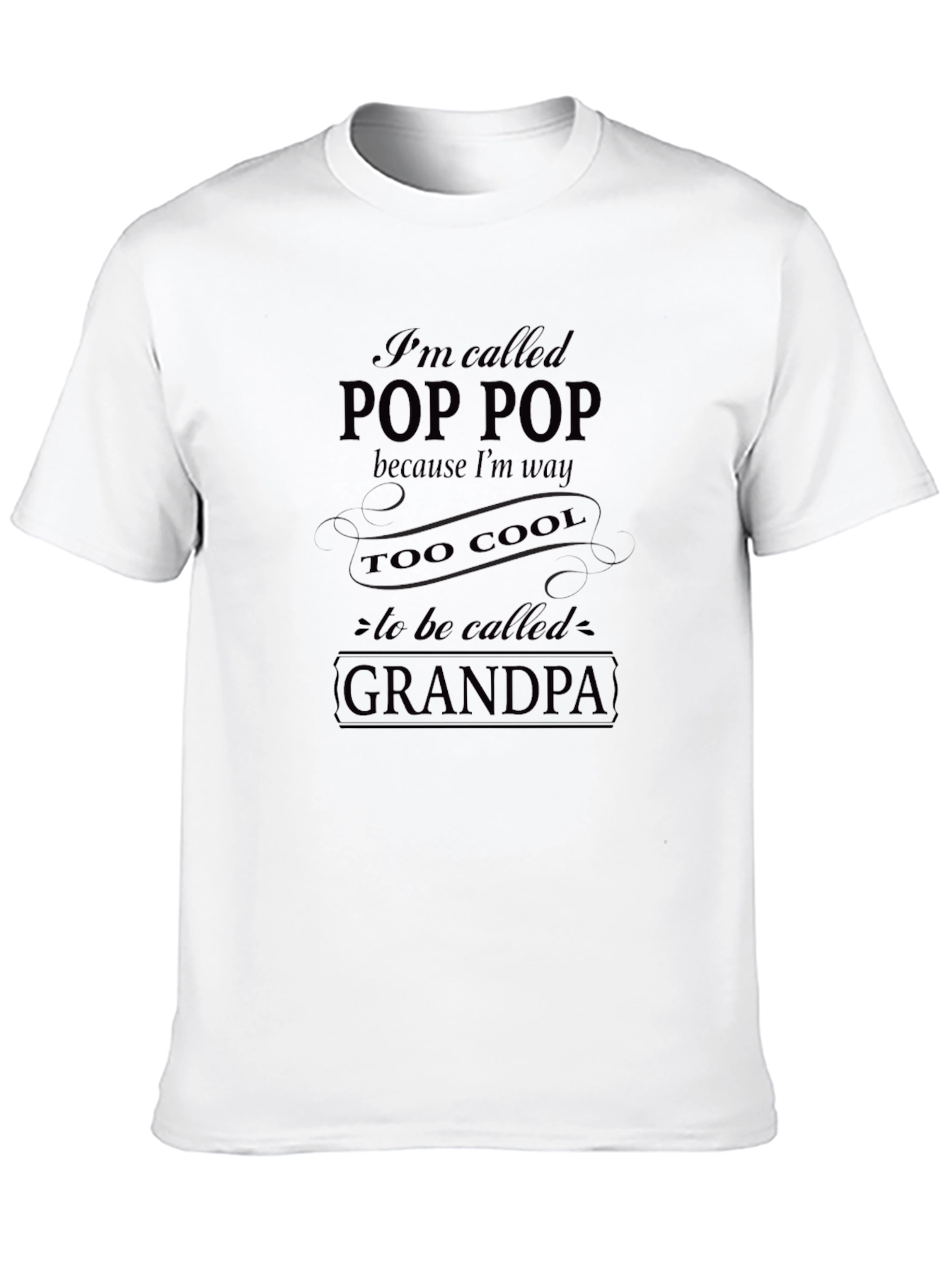 Pop Pop Too Cool Grandpa Funny T-Shirt