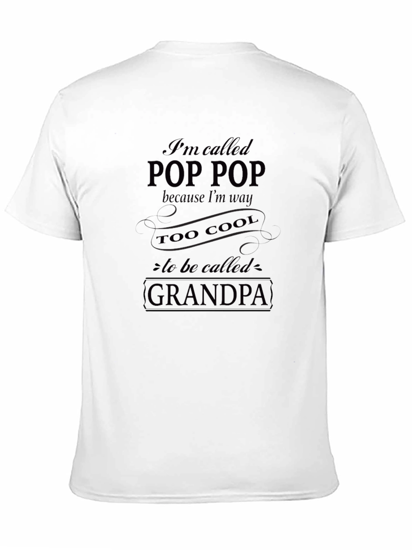 Pop Pop Too Cool Grandpa Funny T-Shirt