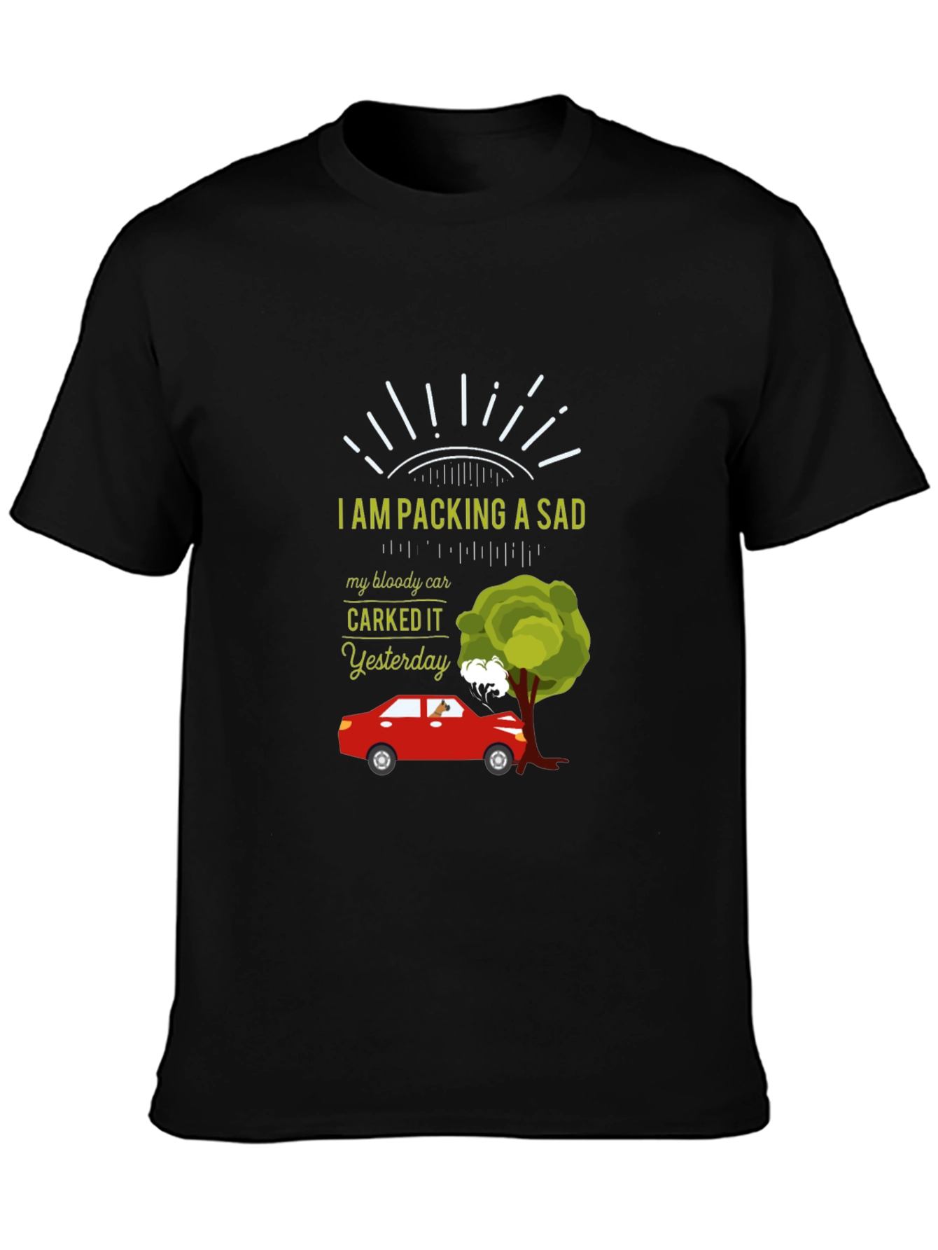 Sad Car T-Shirt - Carked It Yesterday Design