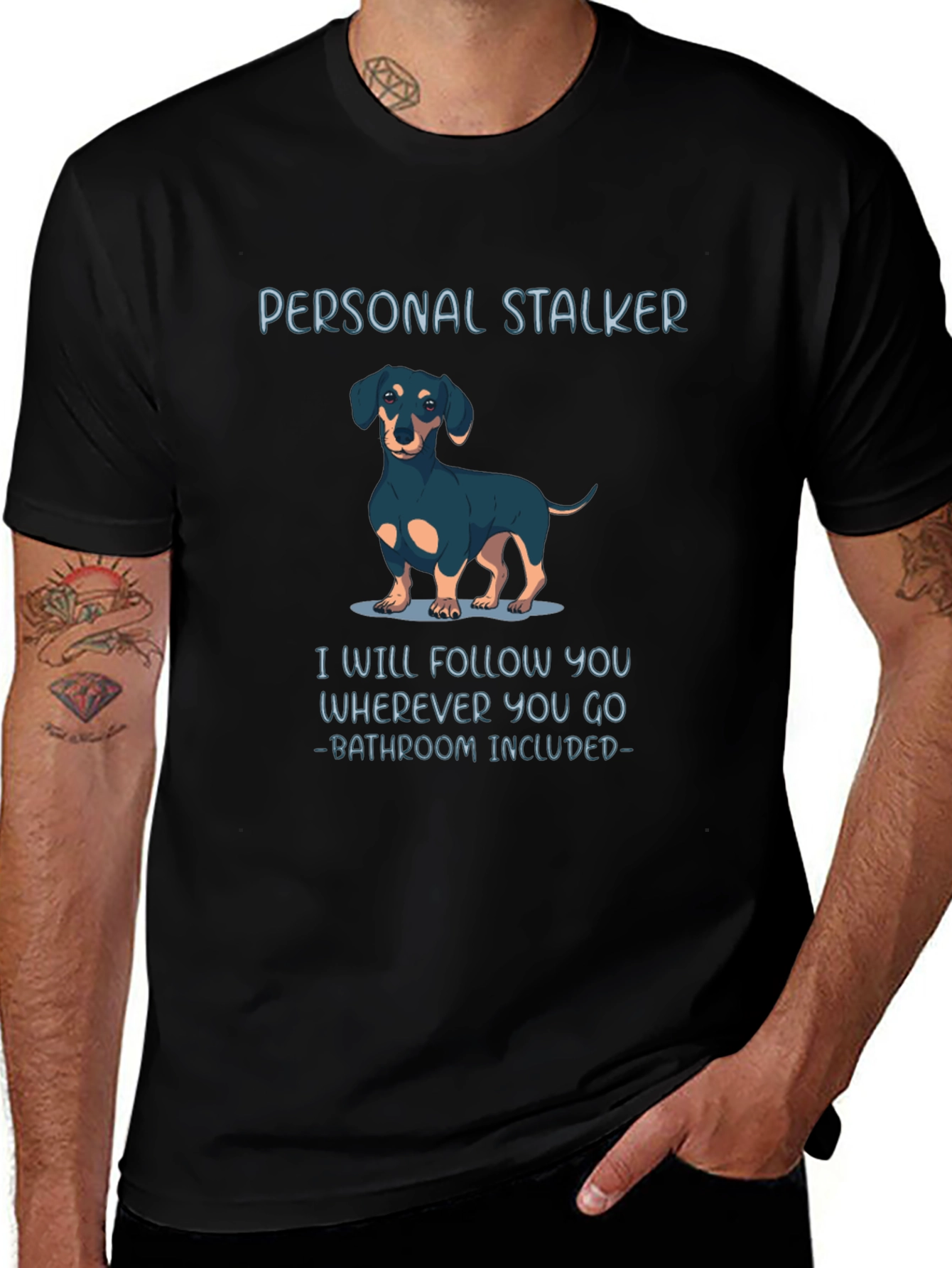 Personal Stalker Dachshund Graphic Tee