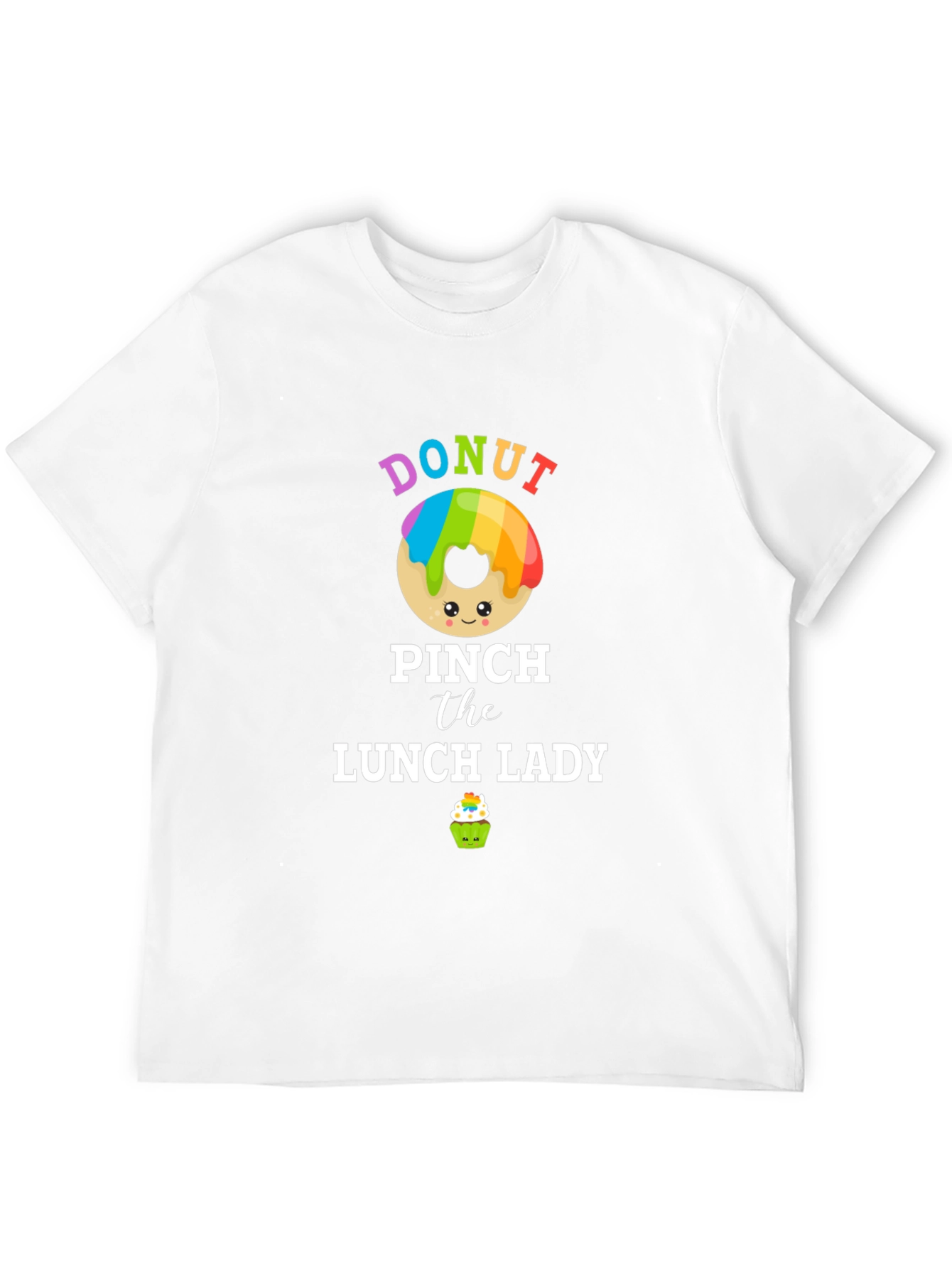 Donut Pinch Lunch Lady T-Shirt
