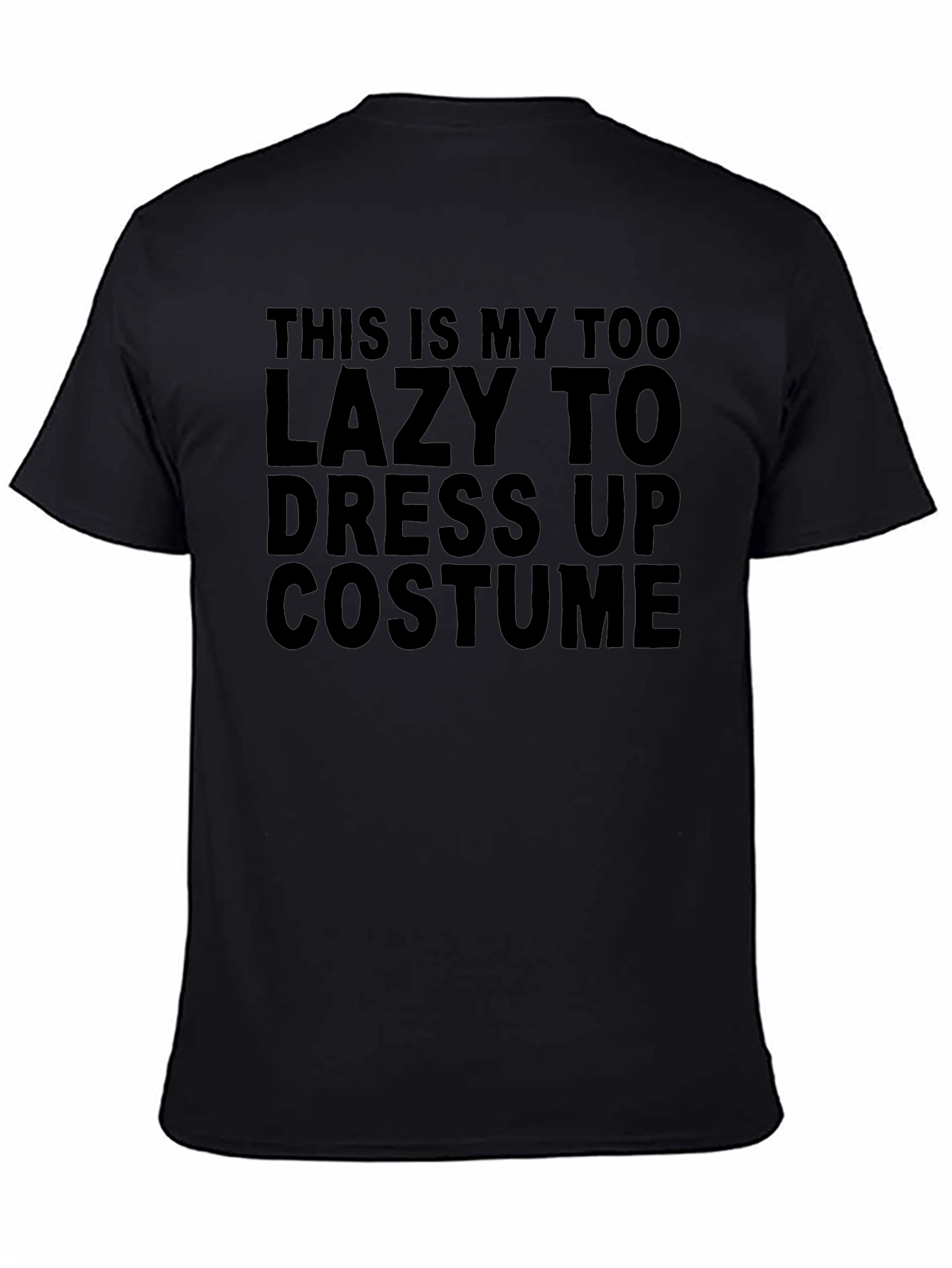 Lazy Costume T-Shirt - Funny Casual Tee