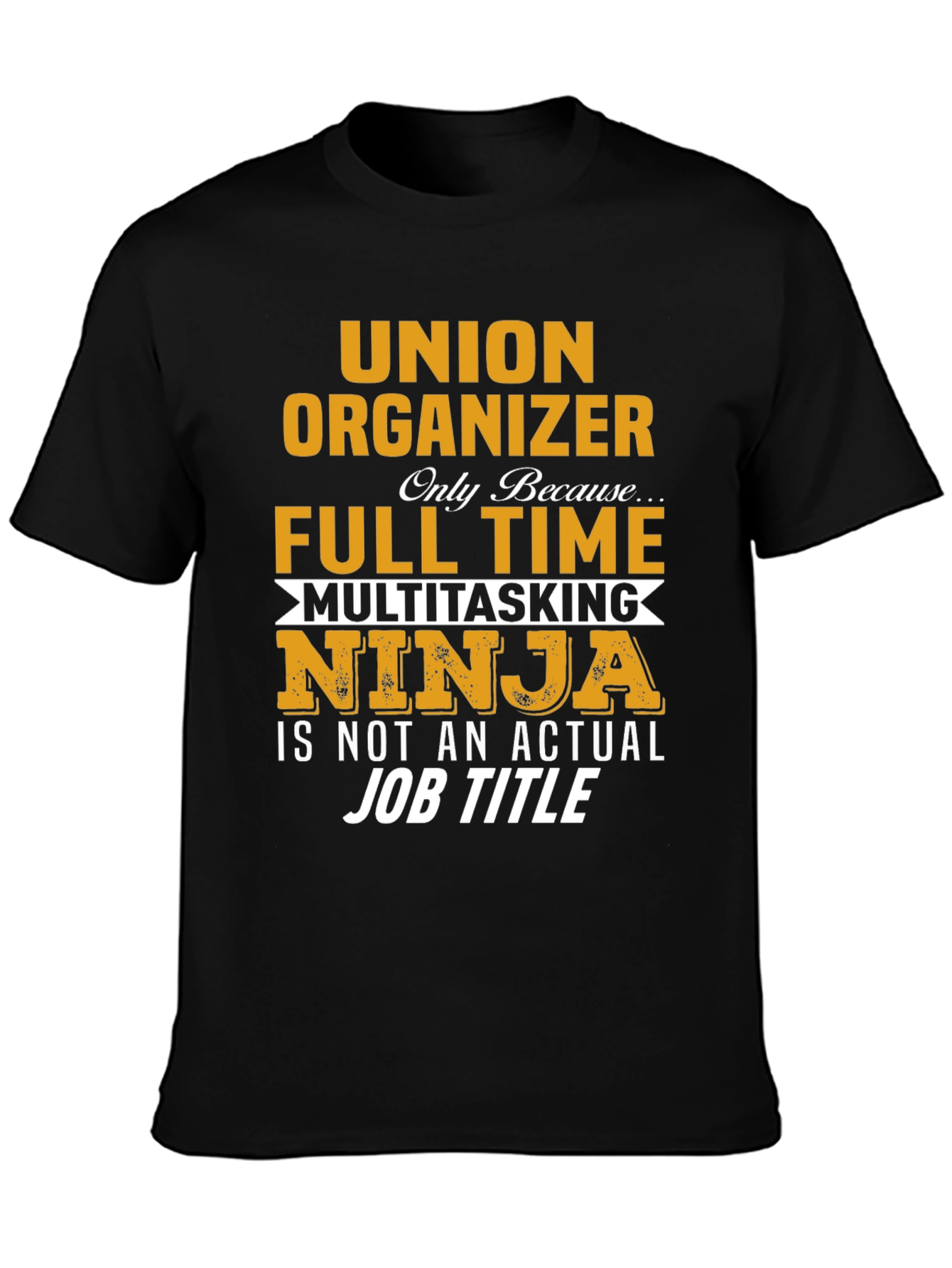 Union Organizer Multitasking Ninja Graphic T-Shirt
