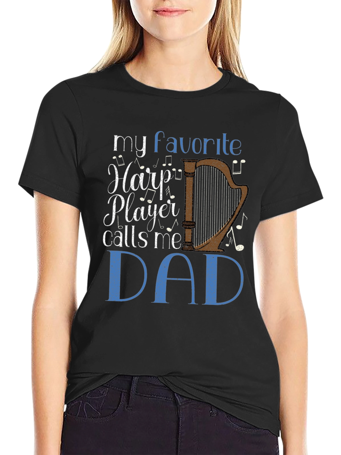 My Favorite Harp Player Calls Me Dad T-Shirt