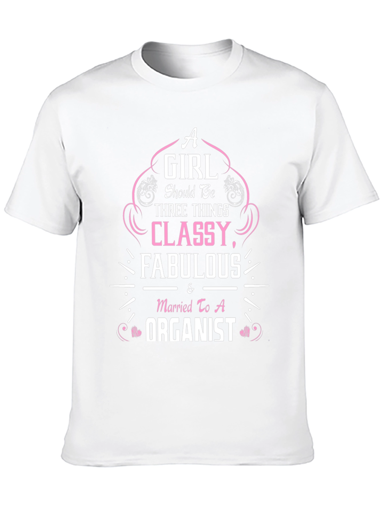 Classy Fabulous & Married to a Organist T-Shirt