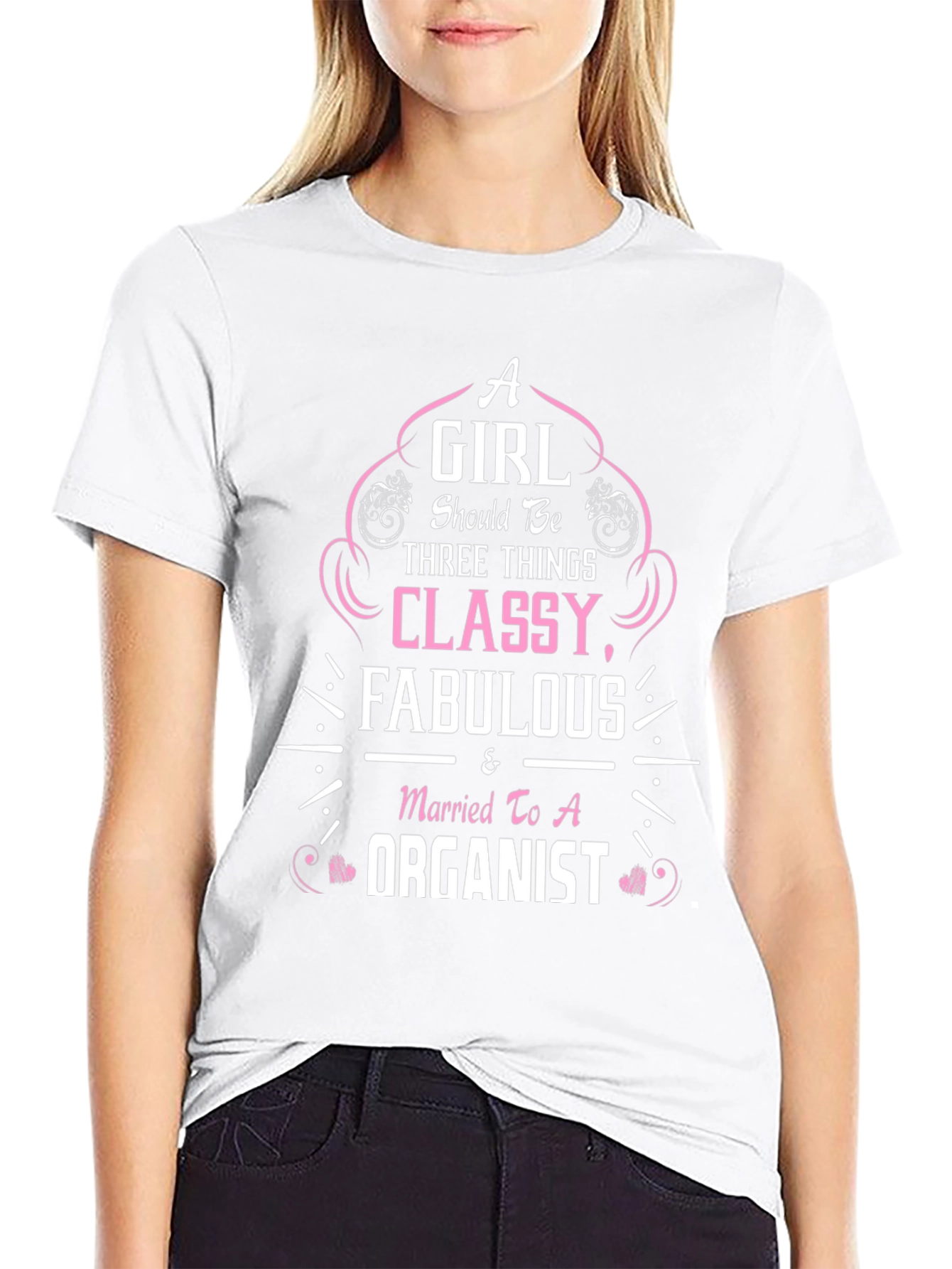 Classy Fabulous & Married to a Organist T-Shirt