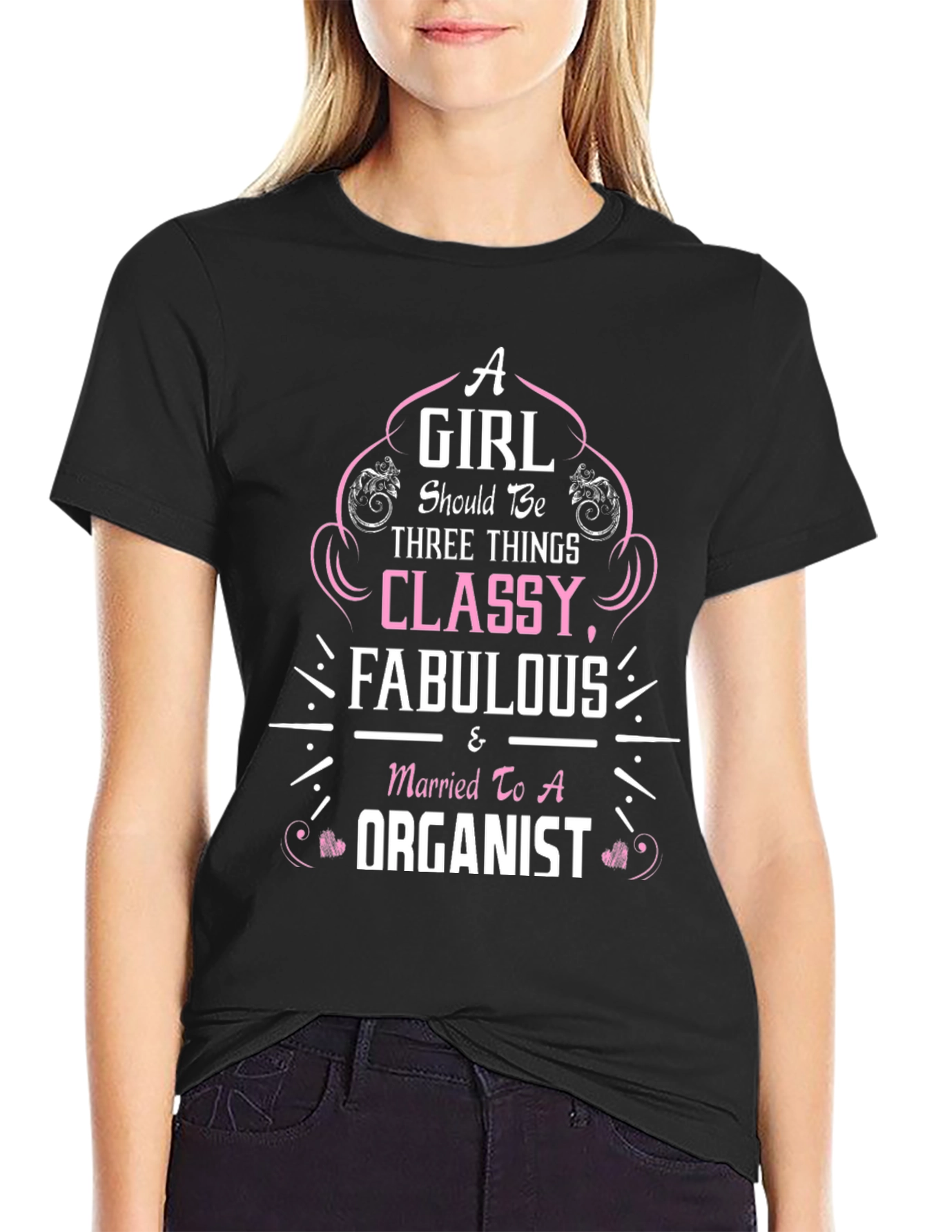 Classy Fabulous & Married to a Organist T-Shirt