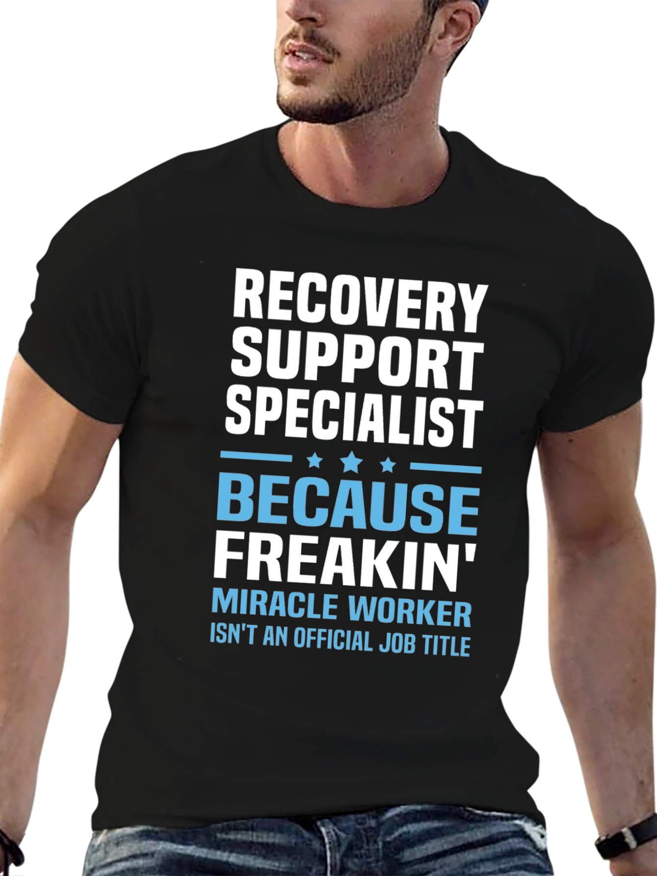 Recovery Support Specialist Funny T-Shirt