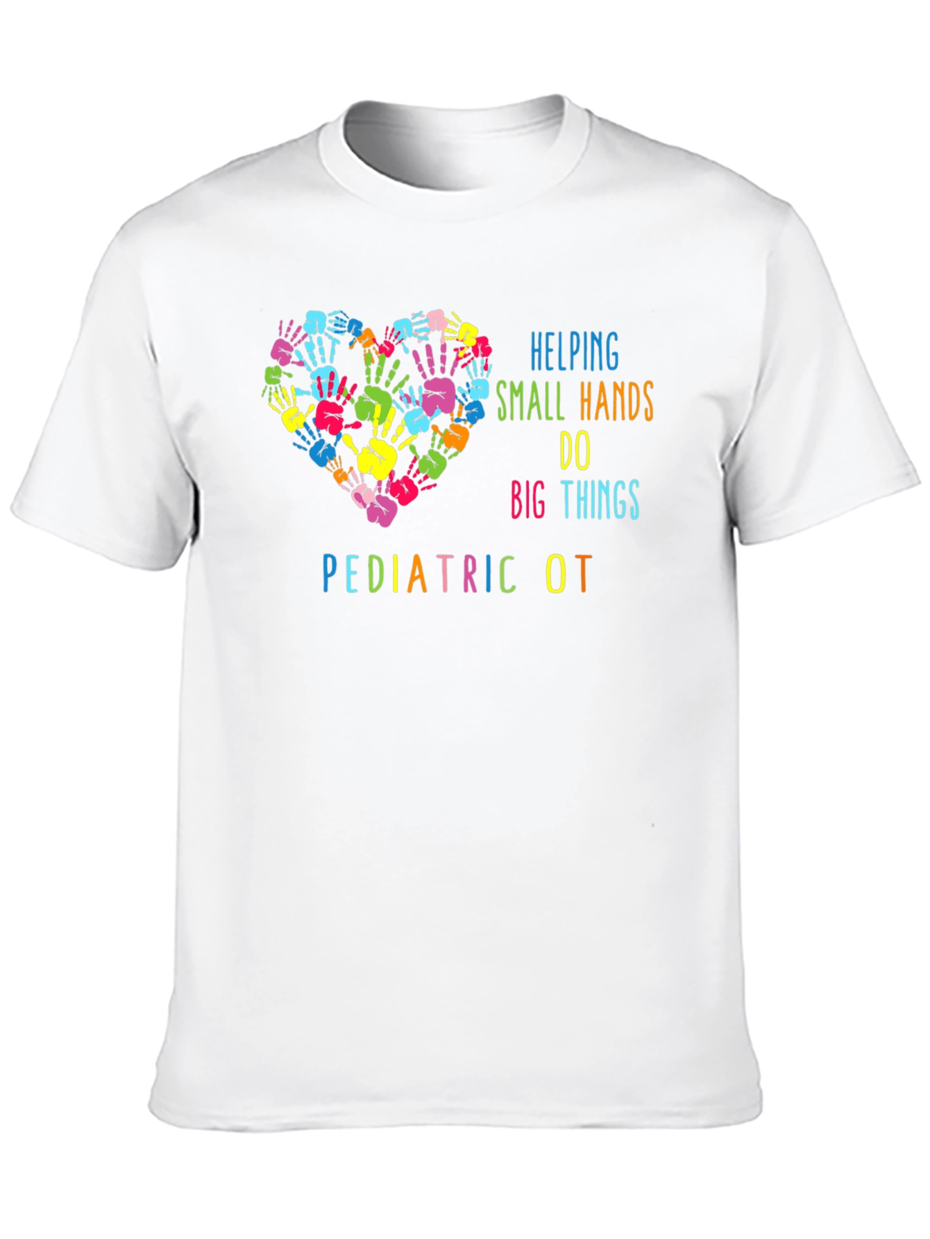 Pediatric OT Helping Hands Graphic T-Shirt