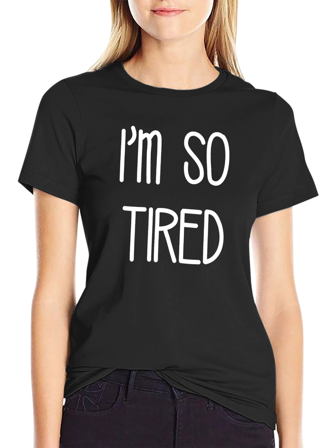 Im So Tired Graphic T-Shirt - Black Casual Tee