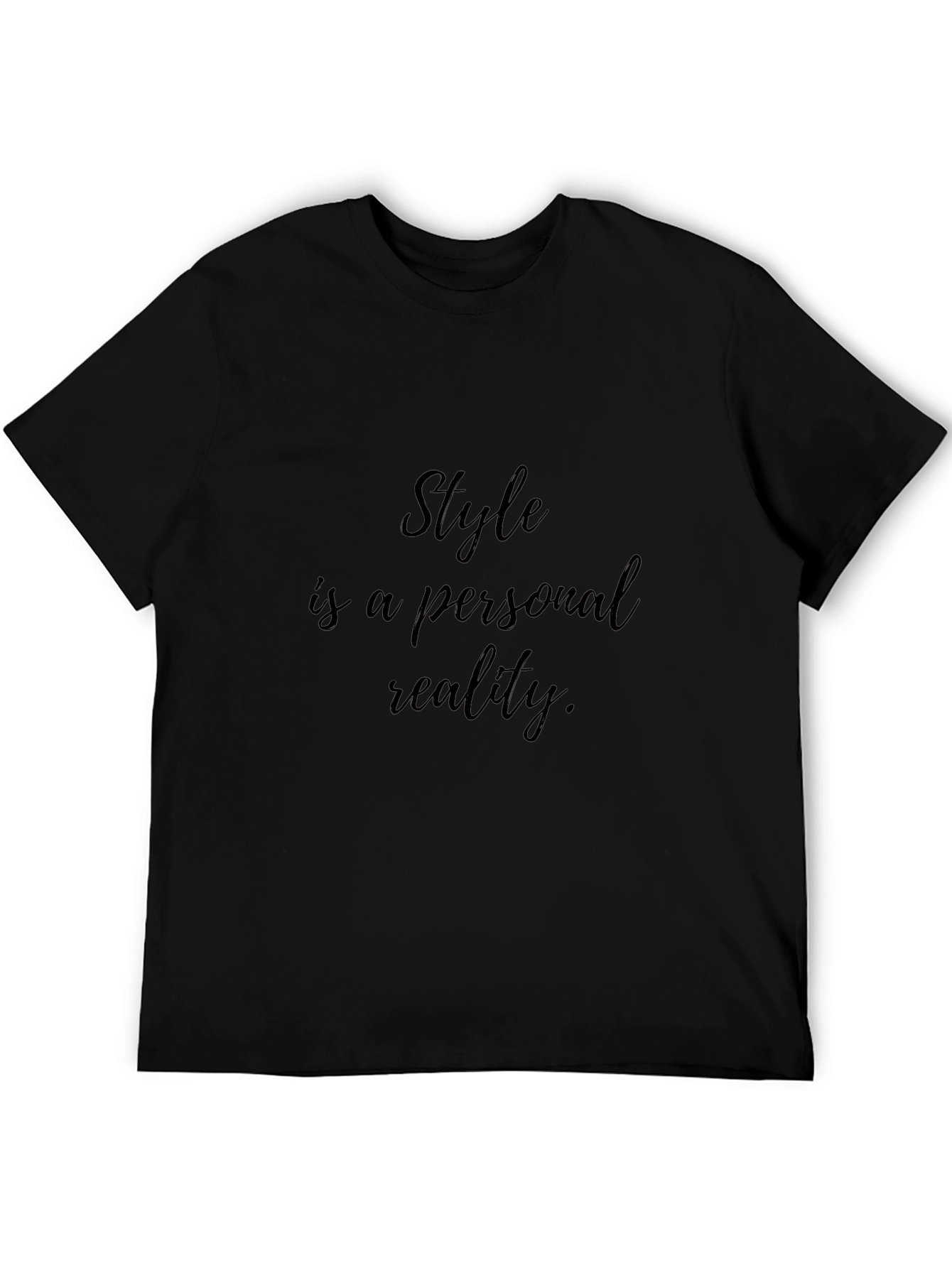 Stylish Black T-Shirt: Style is Personal Reality