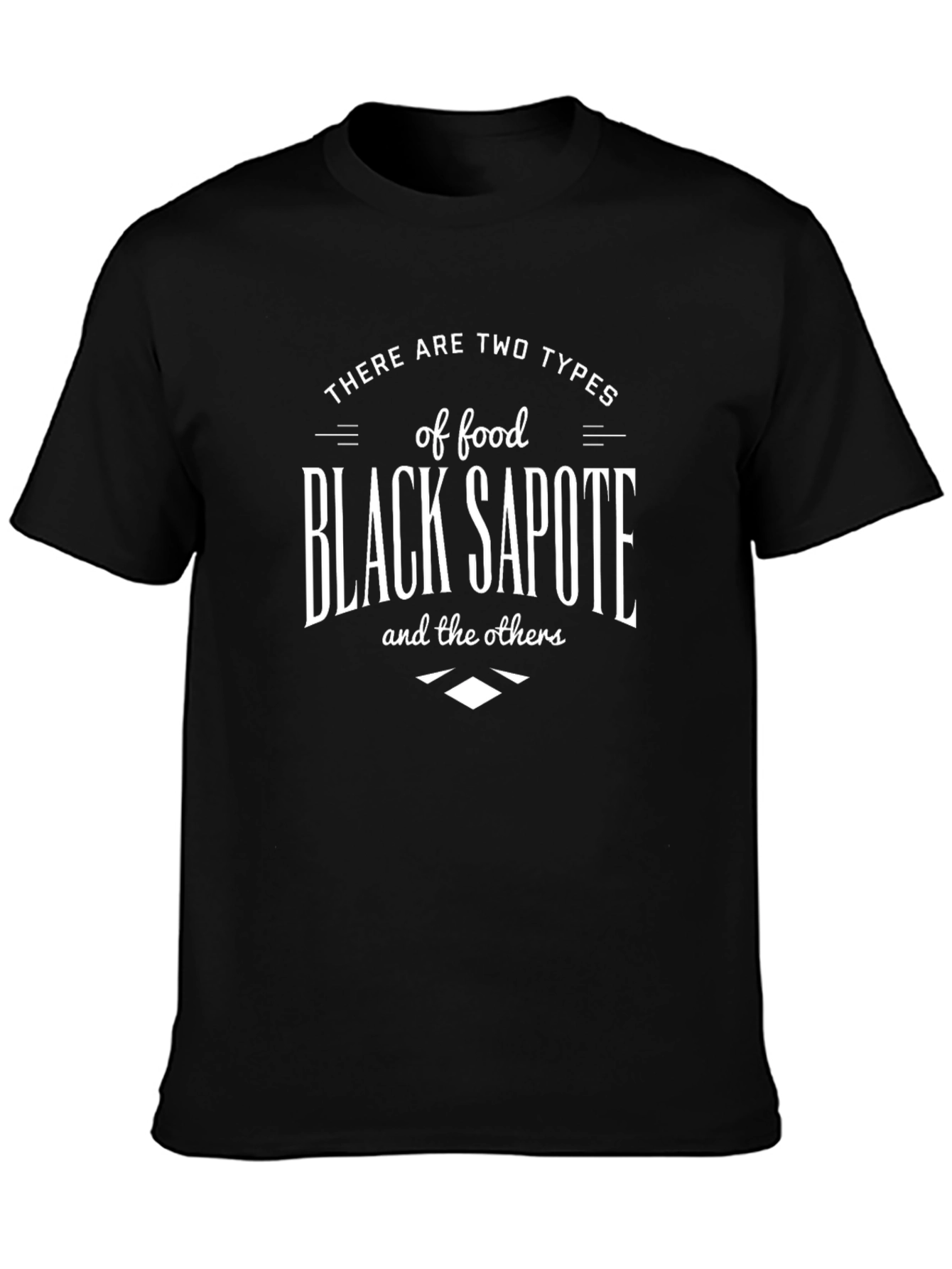 Black Sapote T-Shirt - Foodie Humor Tee
