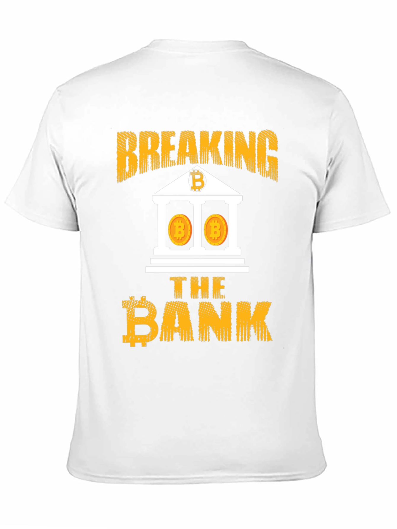 Breaking The Bank Bitcoin Graphic Tee