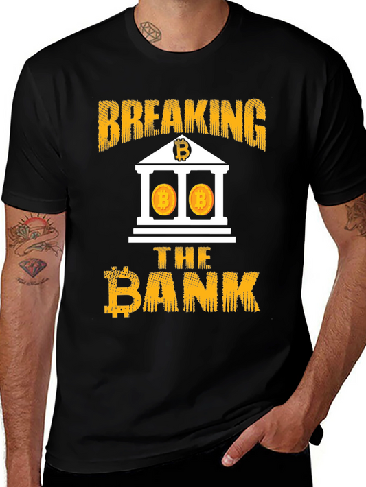 Breaking The Bank Bitcoin Graphic Tee