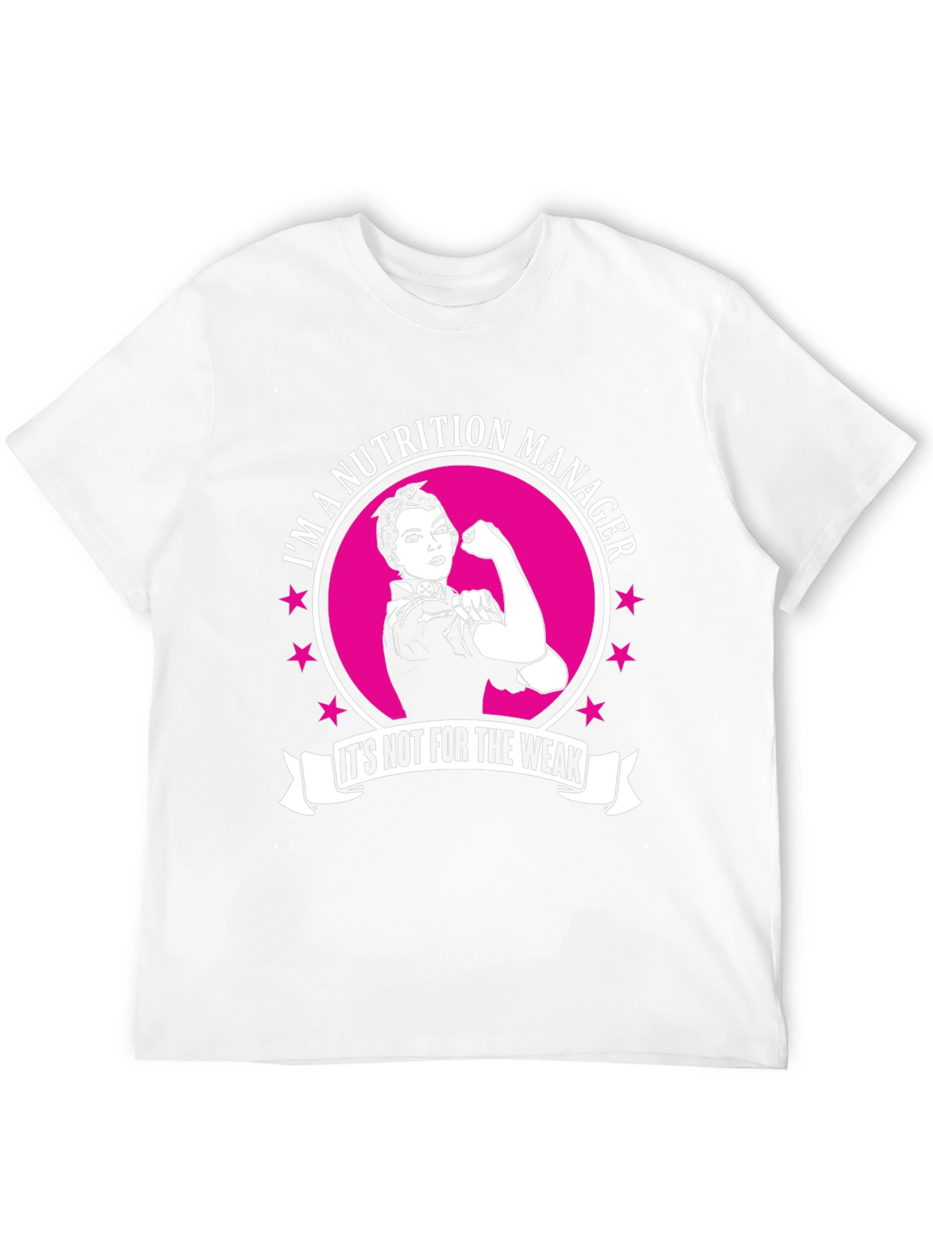 Nutrition Manager Strong Woman T-Shirt