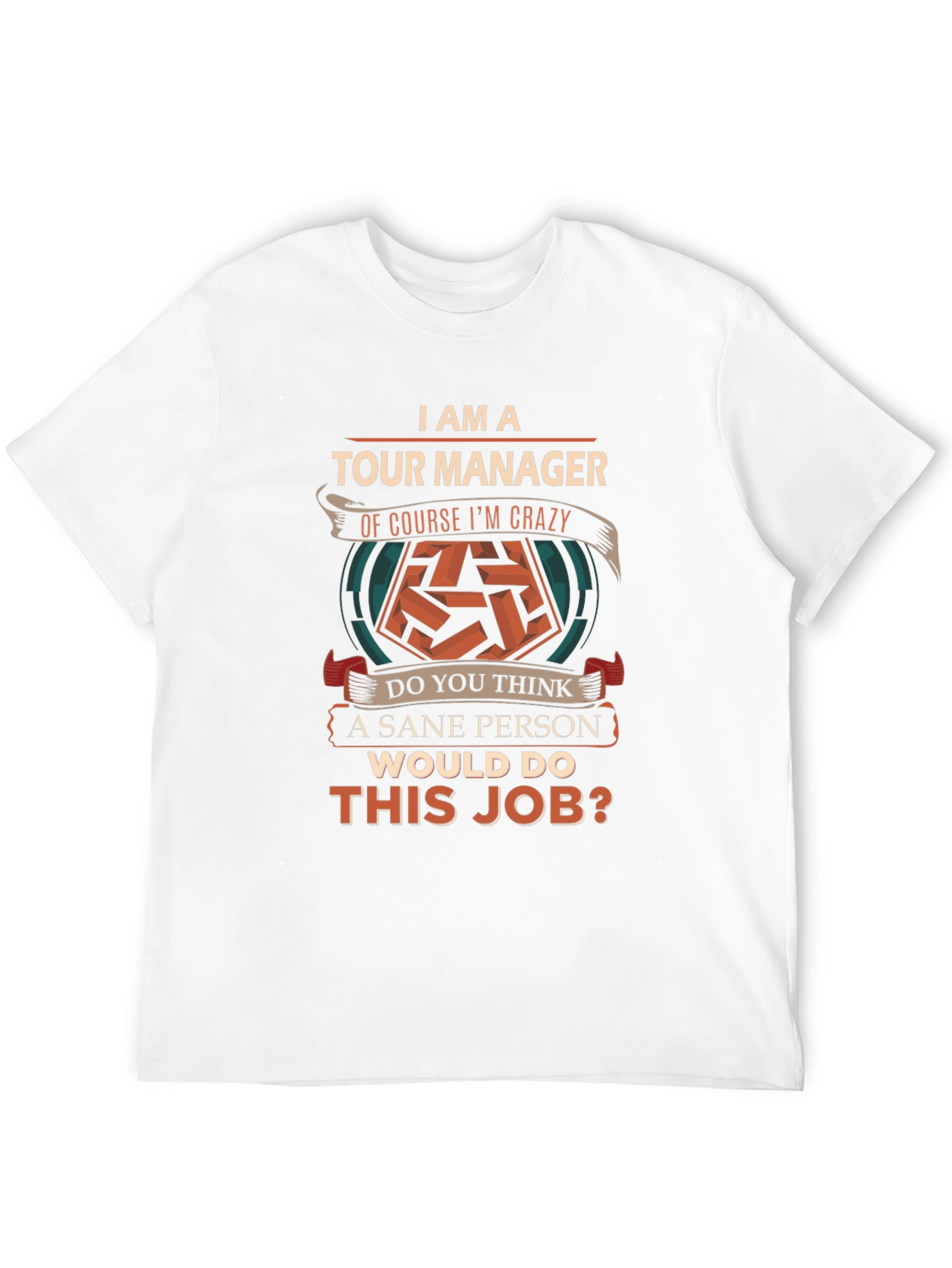 Funny Tour Manager T-Shirt