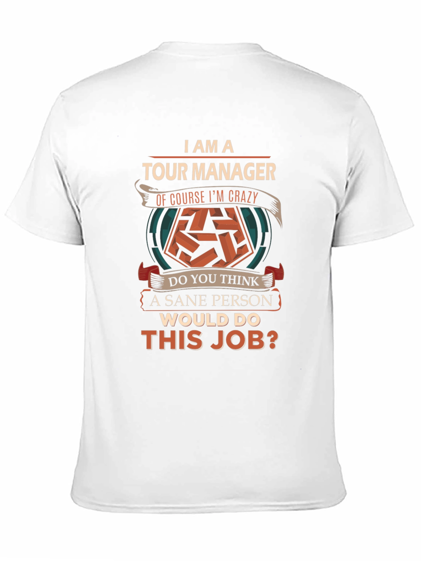 Funny Tour Manager T-Shirt